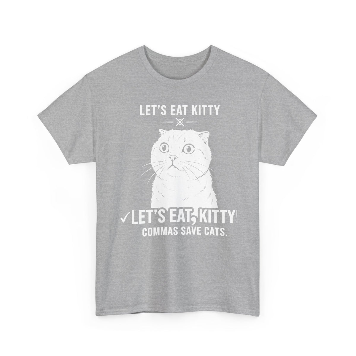 Let’s Eat, Kitty T-Shirt — Funny Grammar Cat Tee ("Commas Save Cats")