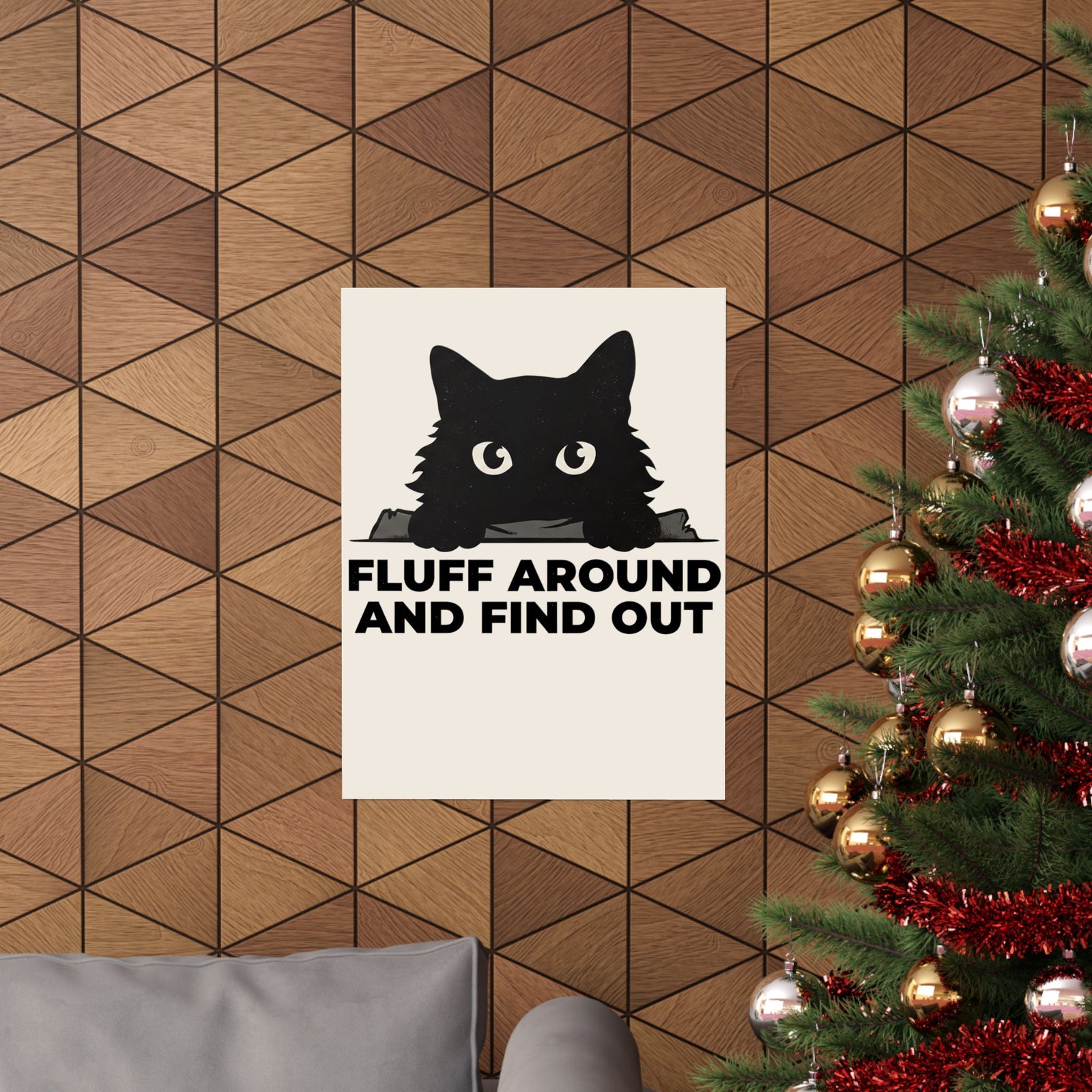 Fluff Around And Find Out Poster — Playful Graphic Poster