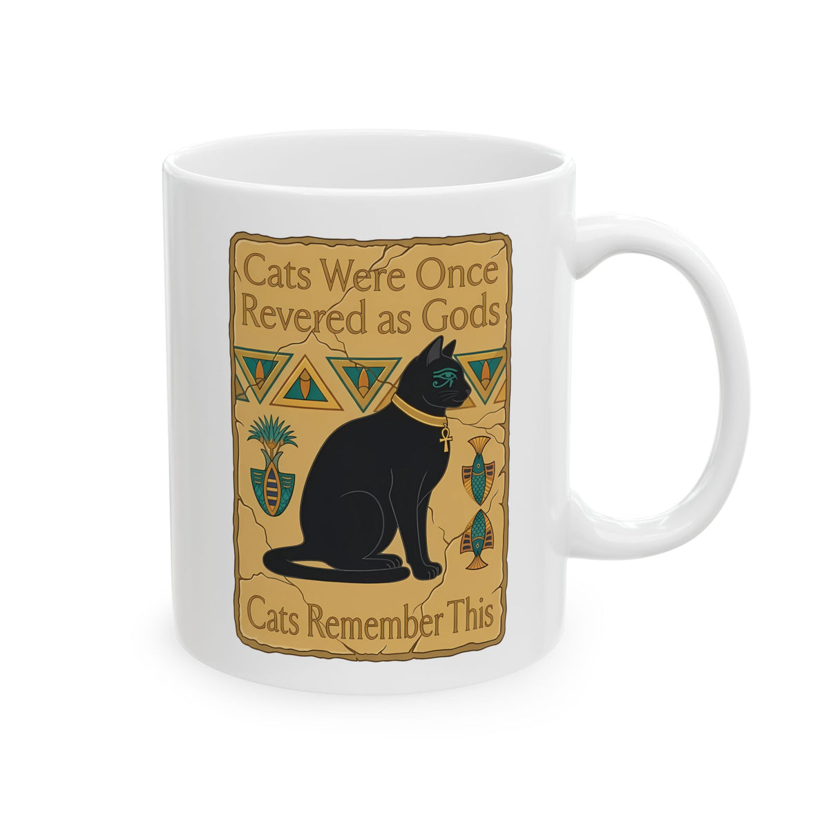 Cats Were Once Revered As Gods Mug — Funny Cat Quote Ceramic Mug for Cat Lovers