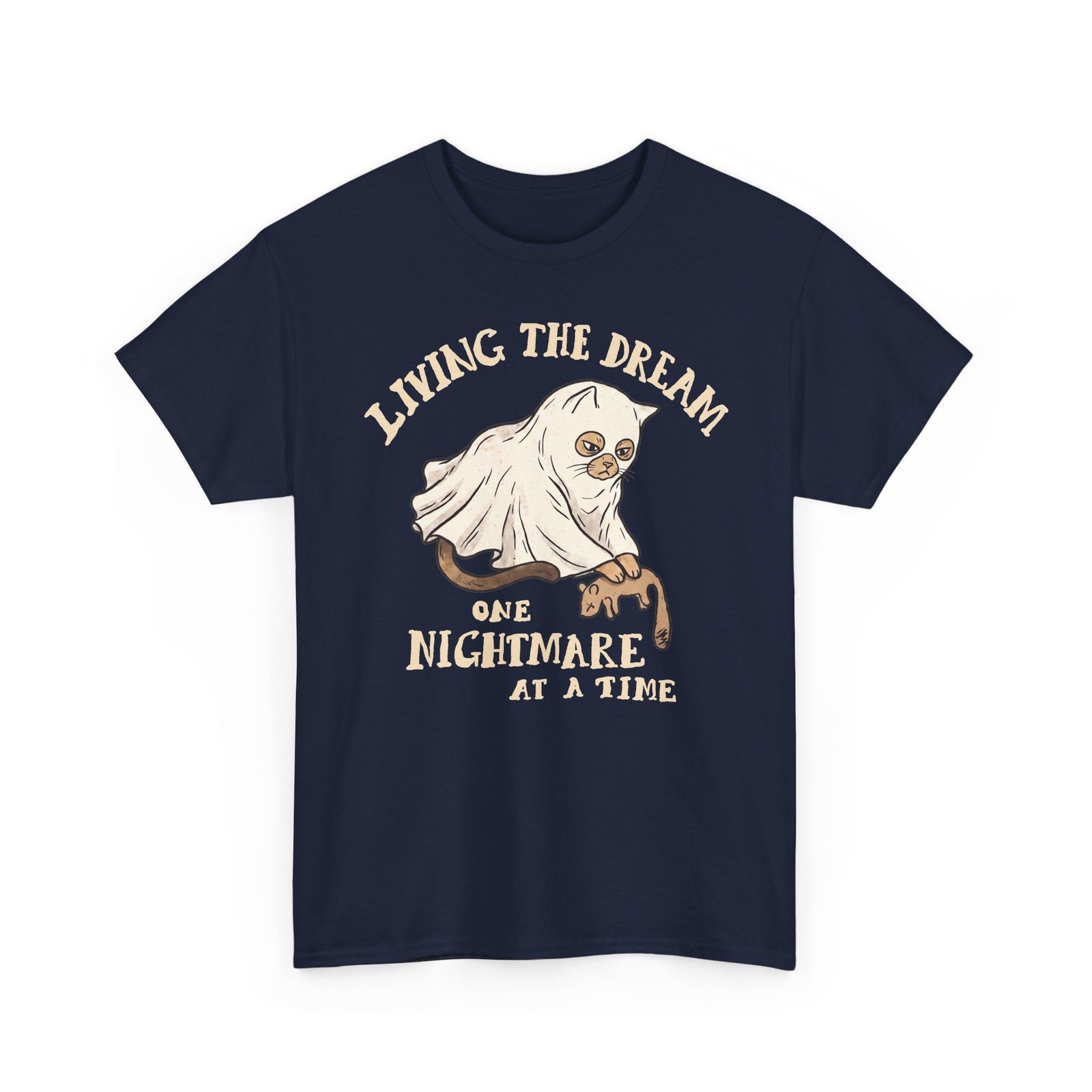 Living The Dream One Nightmare At A Time Ghost Cat — Sarcastic Halloween Art