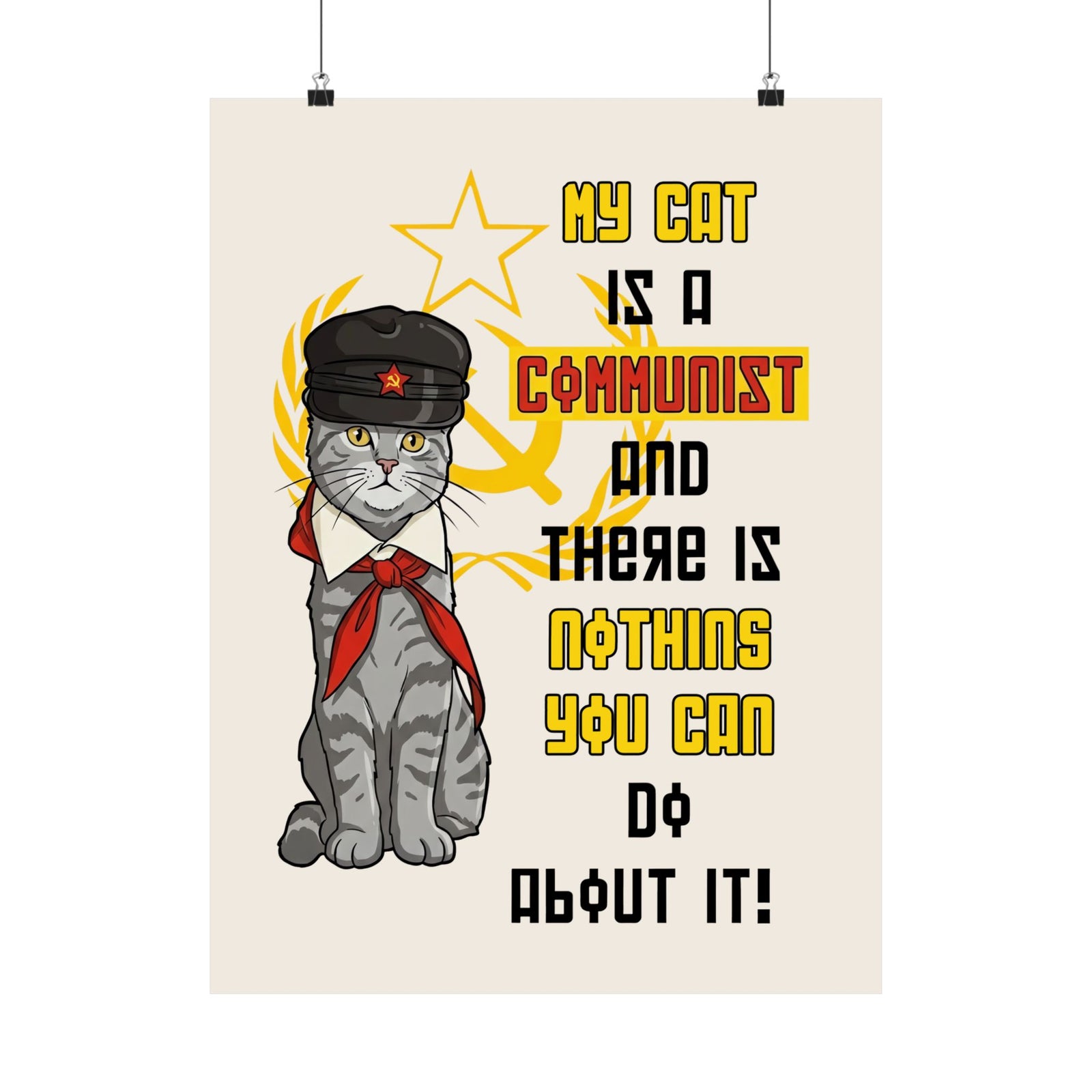 My Cat Is A Communist Poster — Funny Political Cat Poster