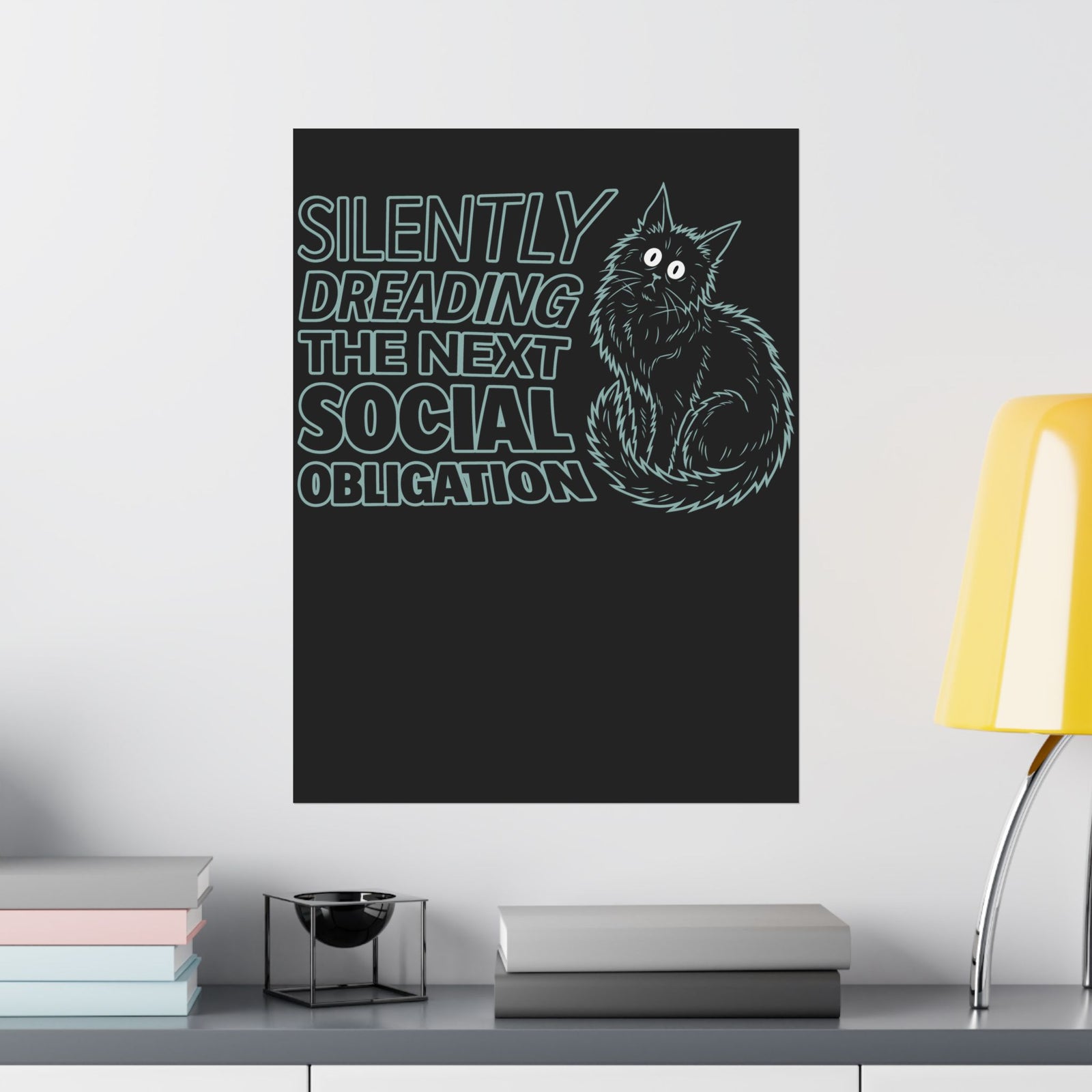 Introvert Cat Poster — "Silently Dreading the Next Social Obligation"