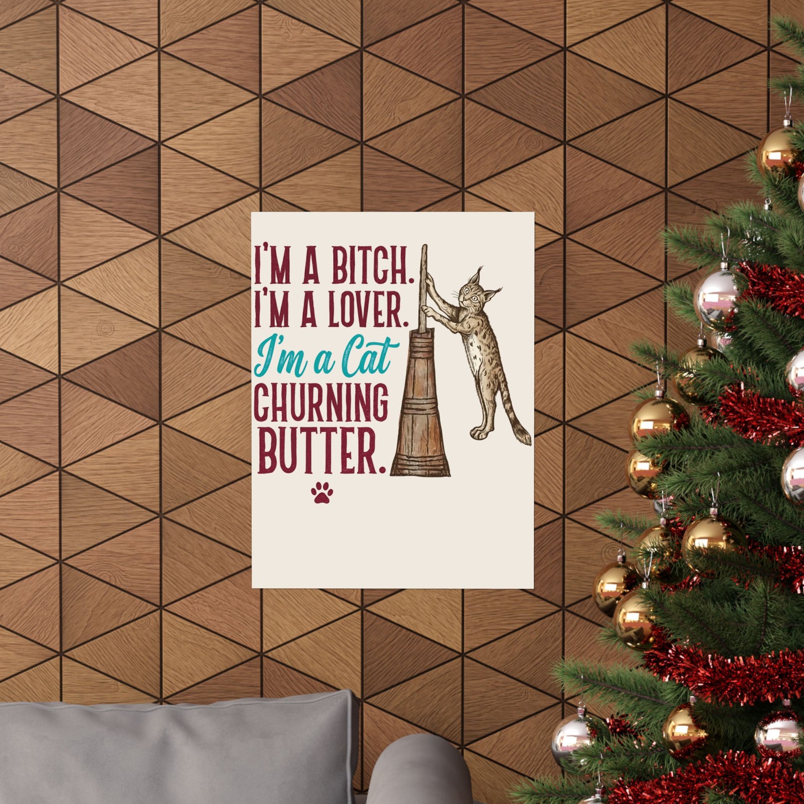 “I'm a Cat Churning Butter” Poster — Funny Whimsical Cat Poster