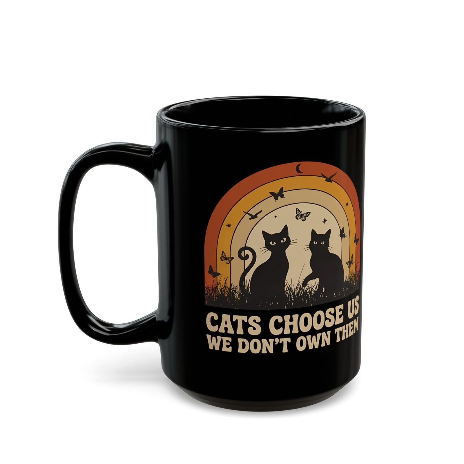 Cats Choose Us Mug — "Cats Choose Us, We Don't Own Them" Cat Lover T‑Mug