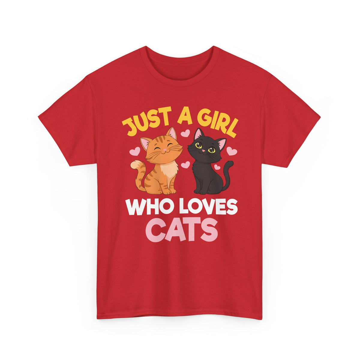 Just a Girl Who Loves Cats T-Shirt — Cute Cat Lover Tee