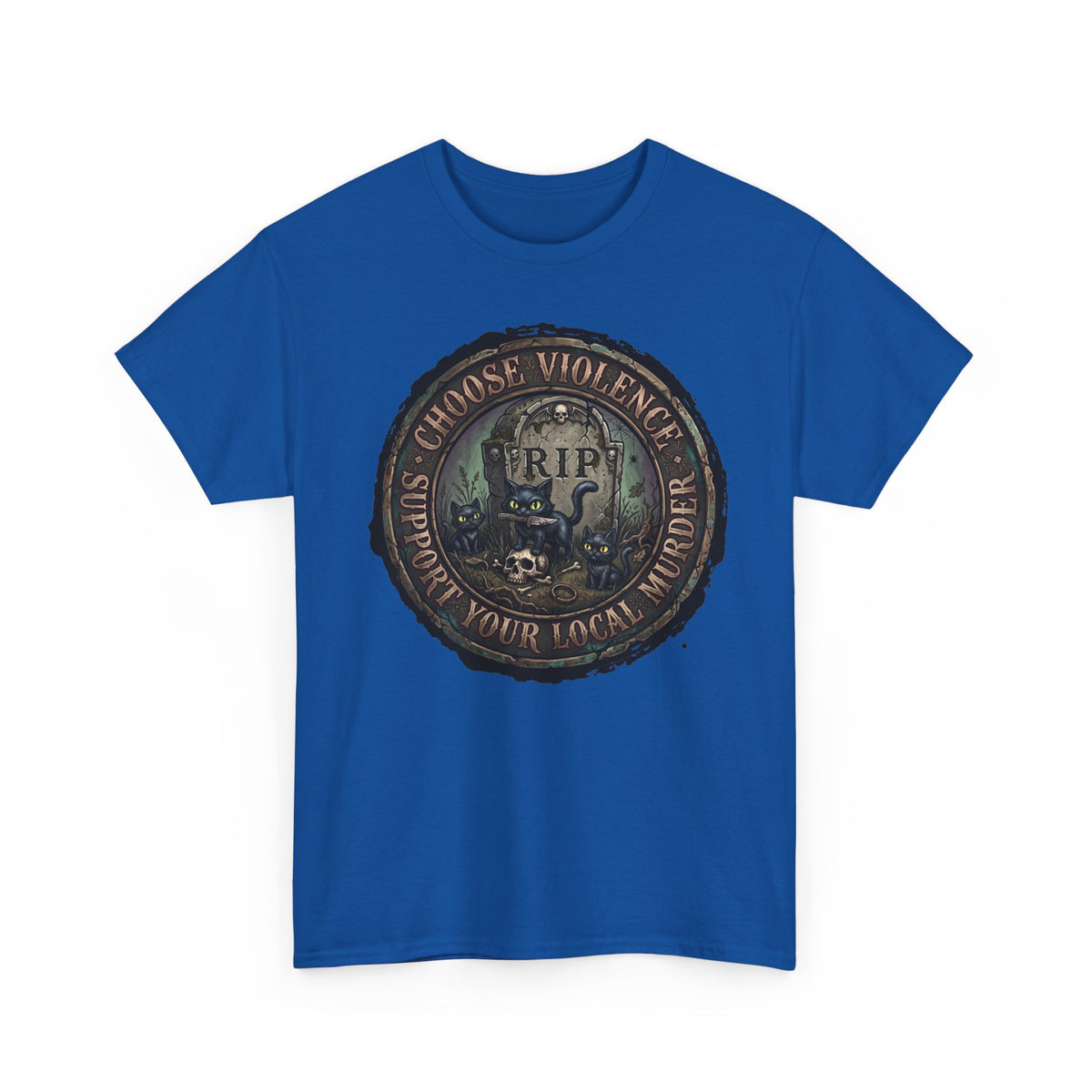 Choose Violence Support Your Local Murder Shirt — Gothic Knife Black Cat T-Shirt