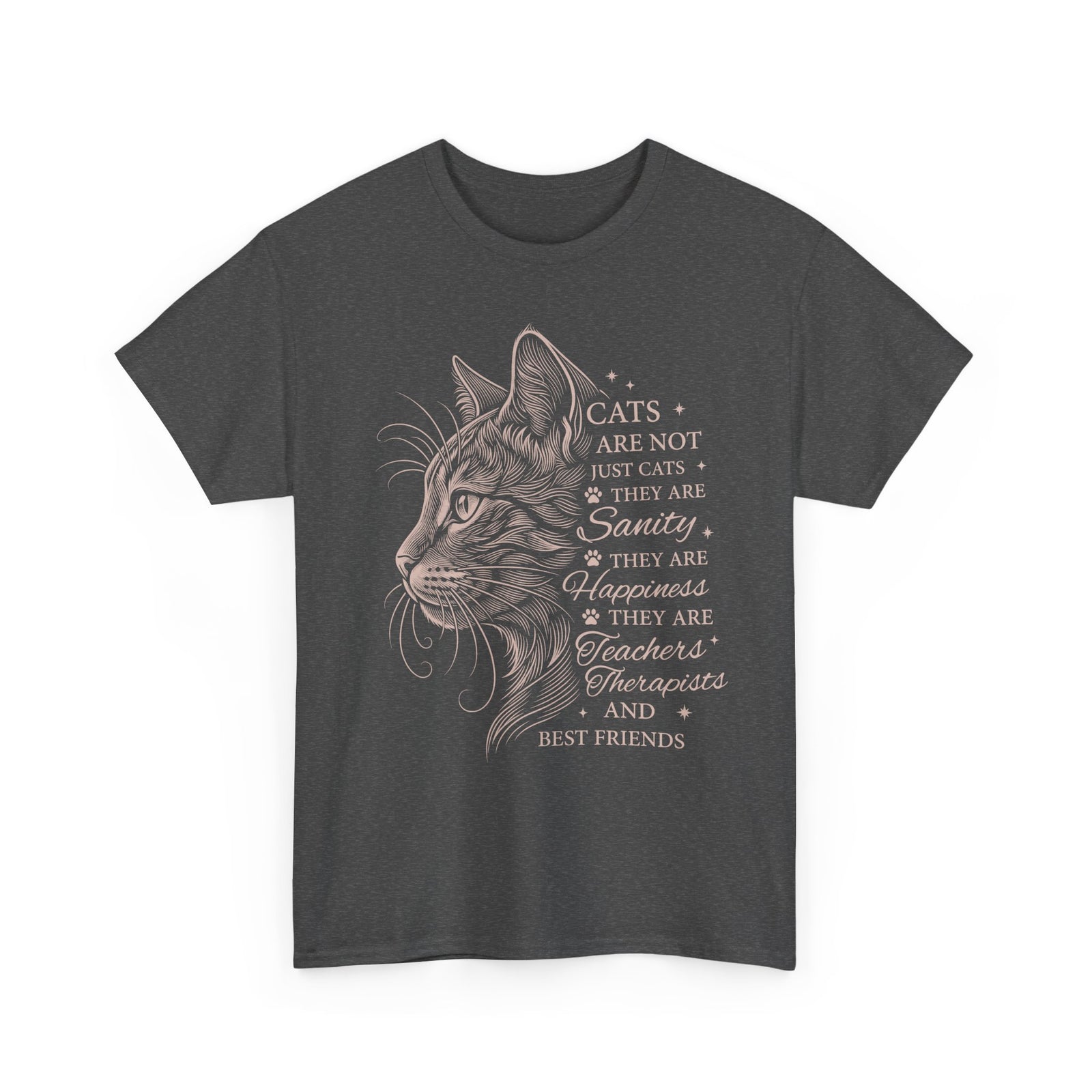 Cats Are Not Just Cats T-Shirt — Funny Cat Lover Tee