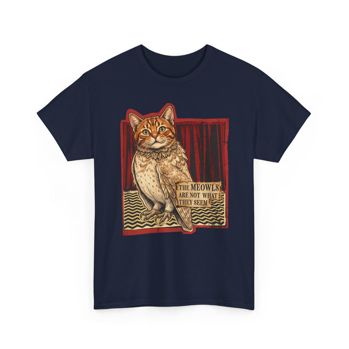 Meowls Are Not What They Seem T-Shirt — Mysterious Cat Quote Tee