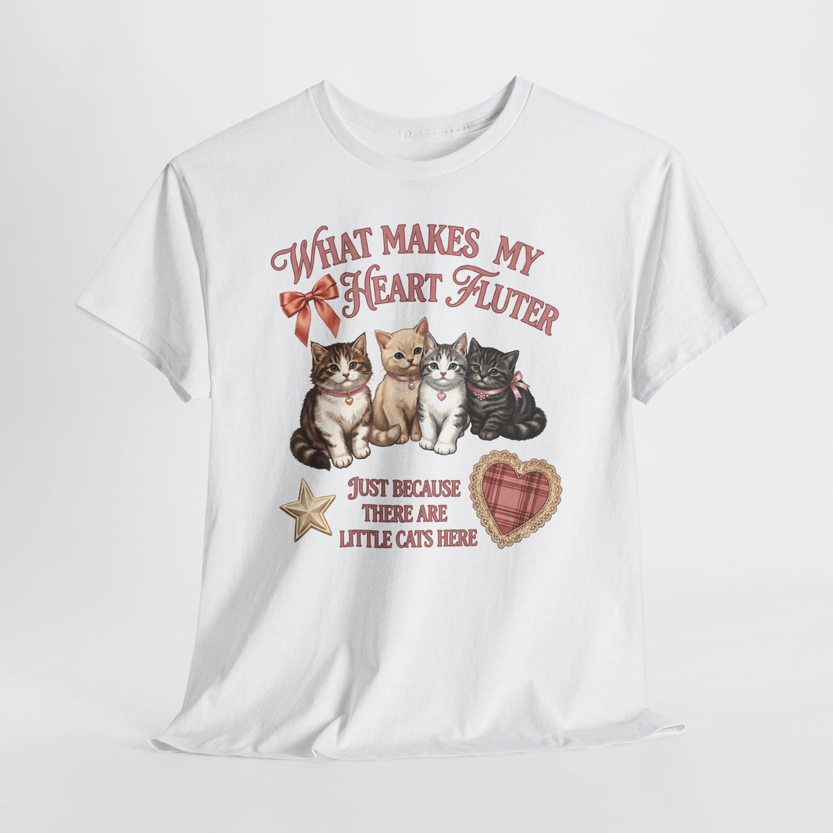 What Makes My Heart Flutter T-Shirt — Cute Coquette Kittens Tee