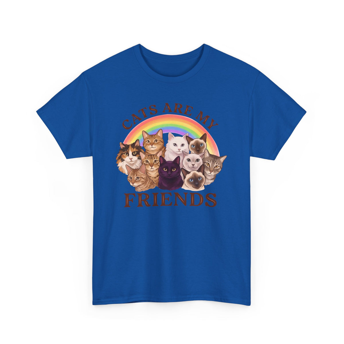 Cats Are My Friends T-Shirt — Funny Cat Lover Tee
