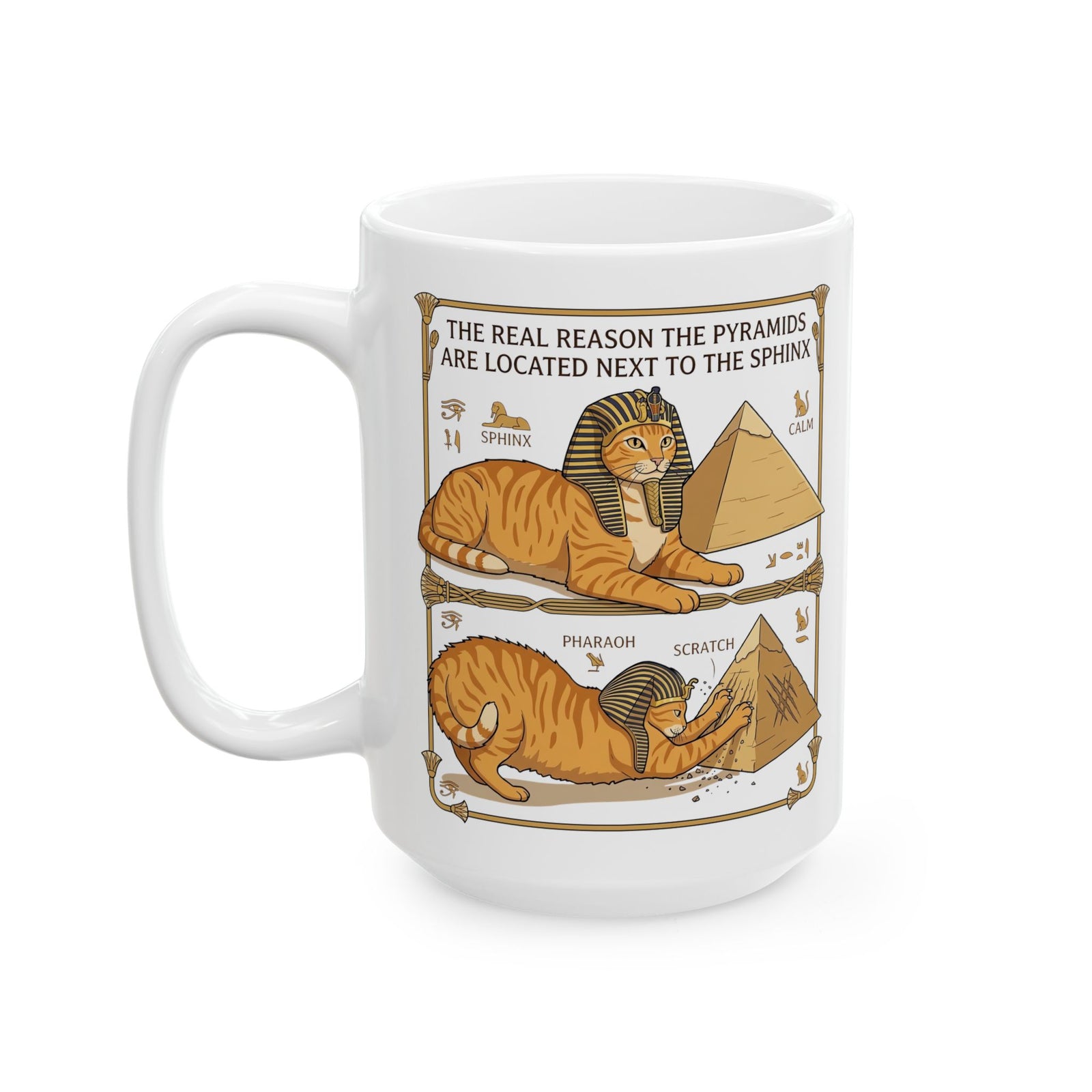 Funny Cat Pyramids Sphinx Ceramic Mug Ancient Egypt Scratching Design
