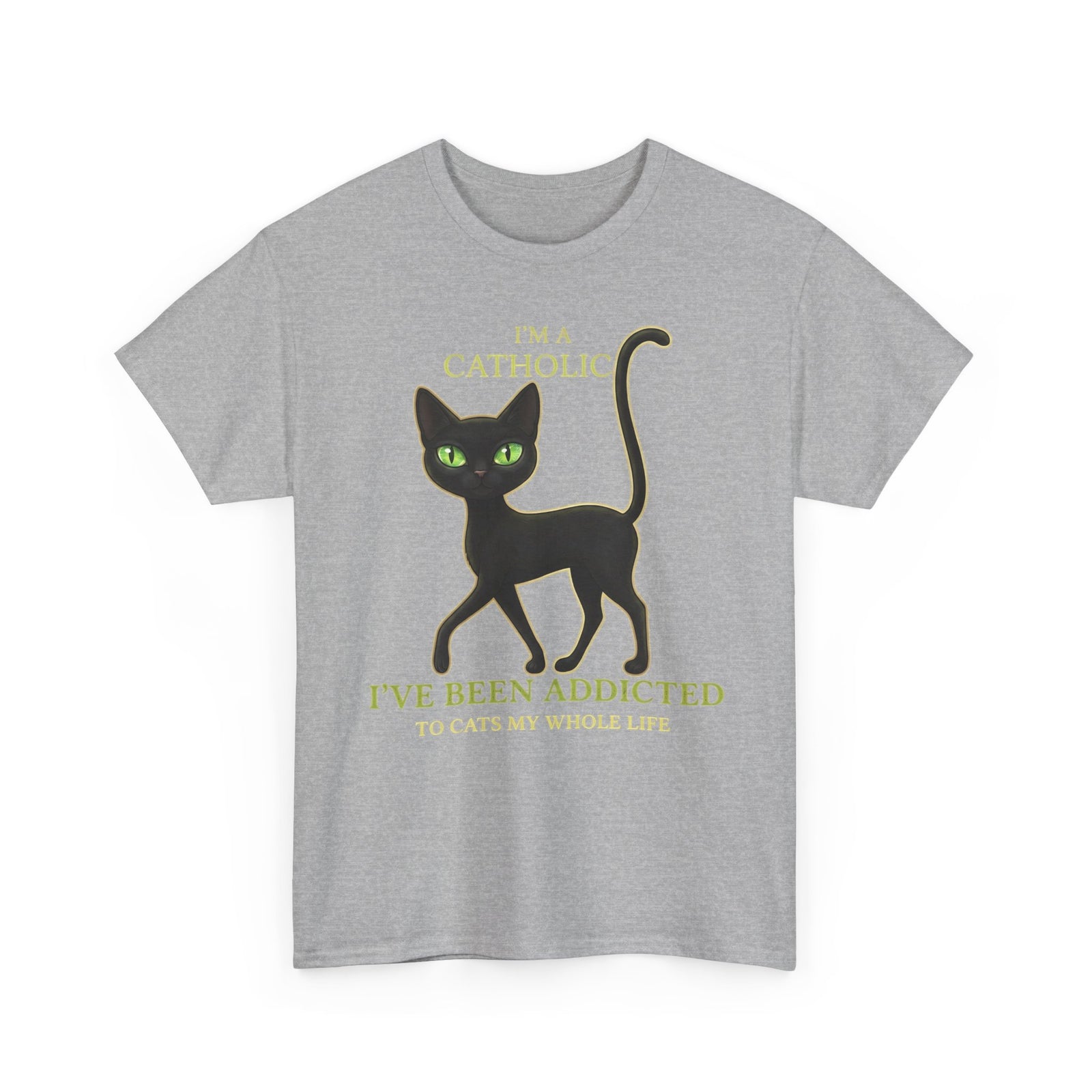 Catholic Addicted to Cats T-Shirt — I'm a Catholic Addicted to Cats Tee