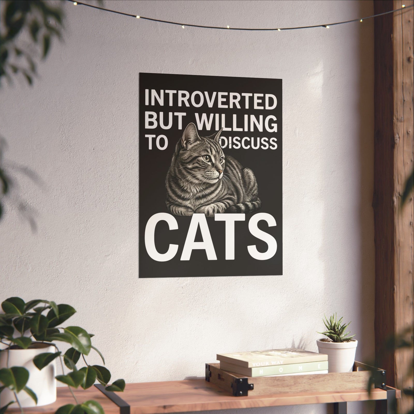 Introverted But Willing to Discuss Cats Poster