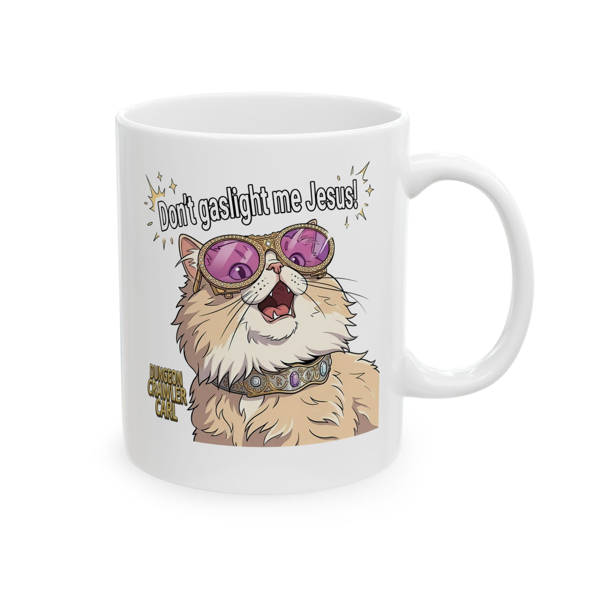 Don't Gaslight Me Jesus — Funny Cat Dungeon Crawler Mug