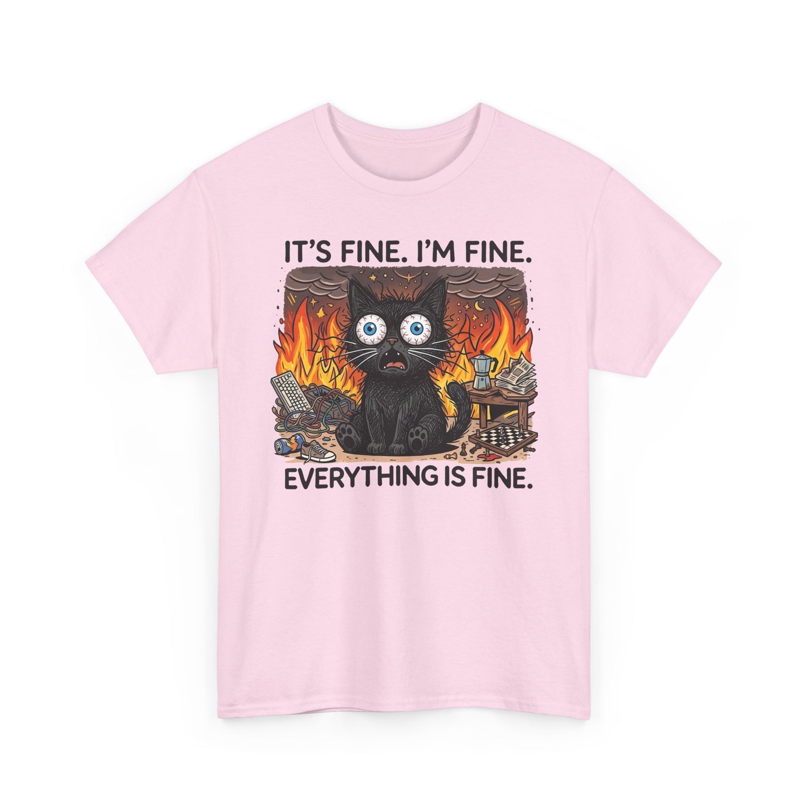 It's Fine I'm Fine Cat T-Shirt