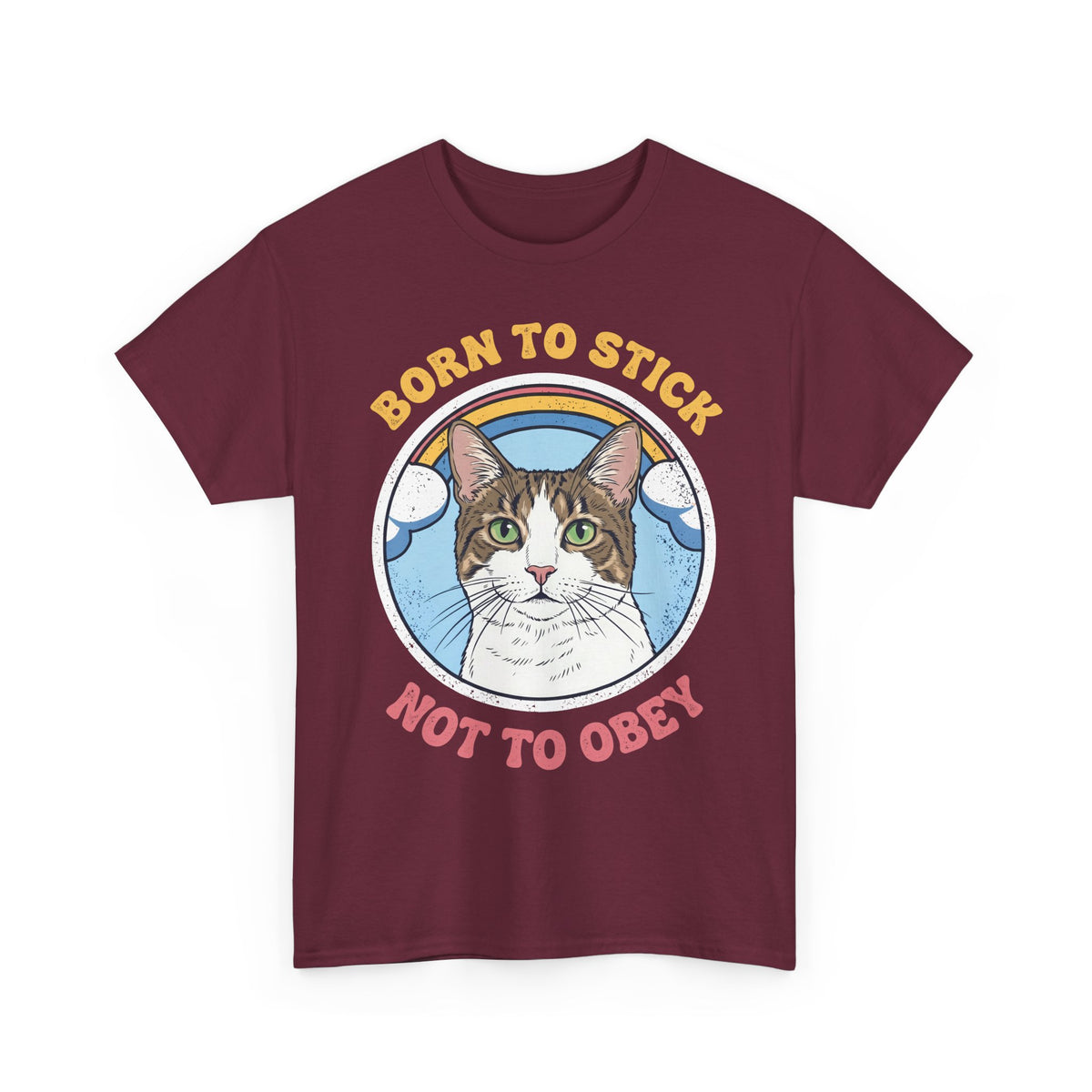 Born To Stick Not To Obey T-Shirt — Retro Rainbow Cat Graphic Tee