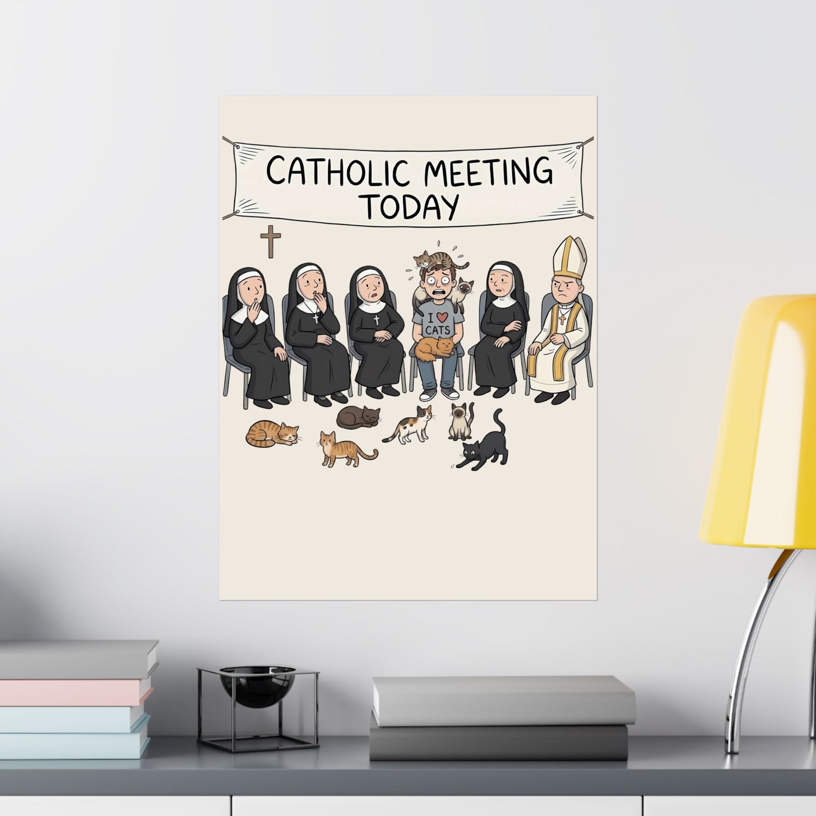 Catholic Meeting Today Funny Cat Lovers Poster