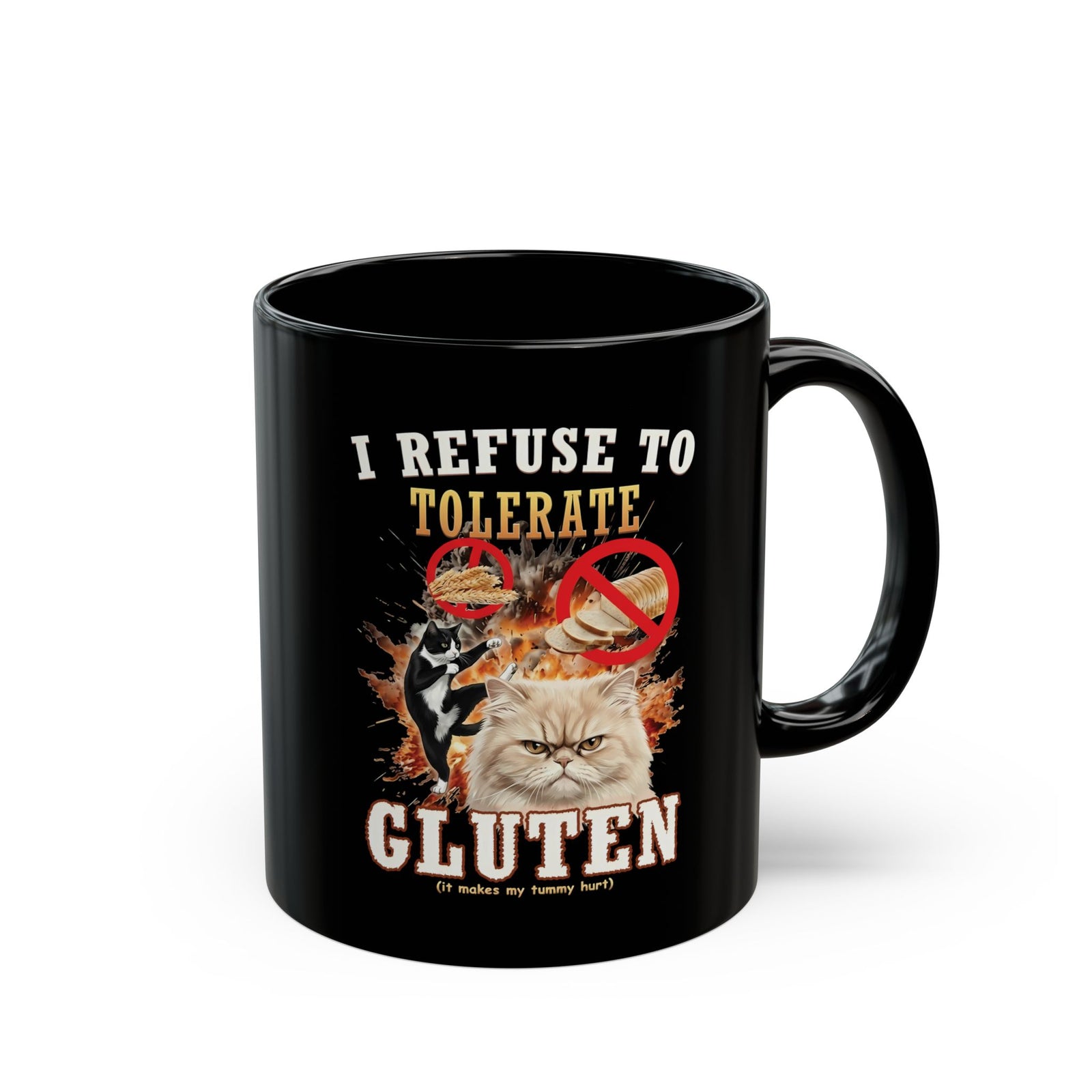 I Refuse To Tolerate Gluten Black Mug