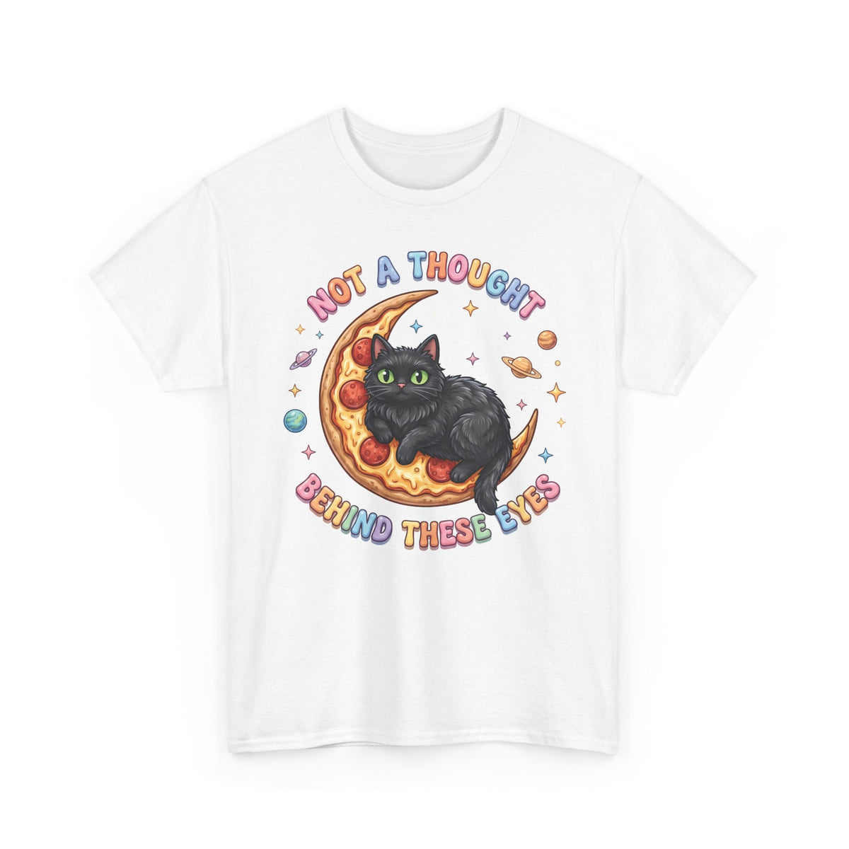 Not A Thought Behind These Eyes T-Shirt — Funny Black Cat Pizza Moon Tee