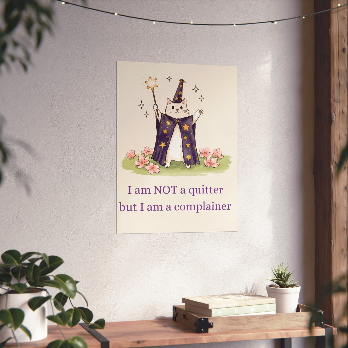 Funny Wizard Cat Poster — Whimsical Magical Feline Complainer Wall Art