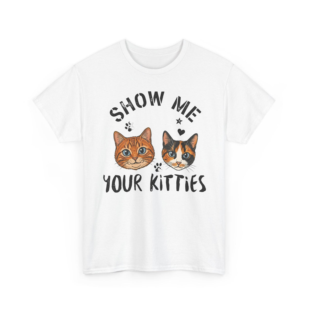 Show Me Your Kitties T-Shirt