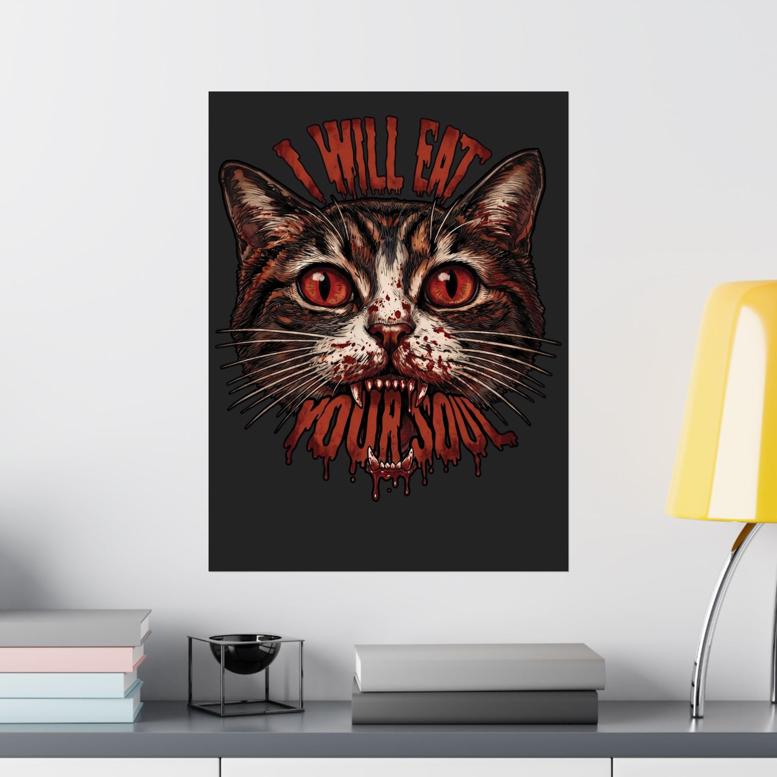 I Will Eat Your Soul Poster — Horror Demon Cat Graphic Poster
