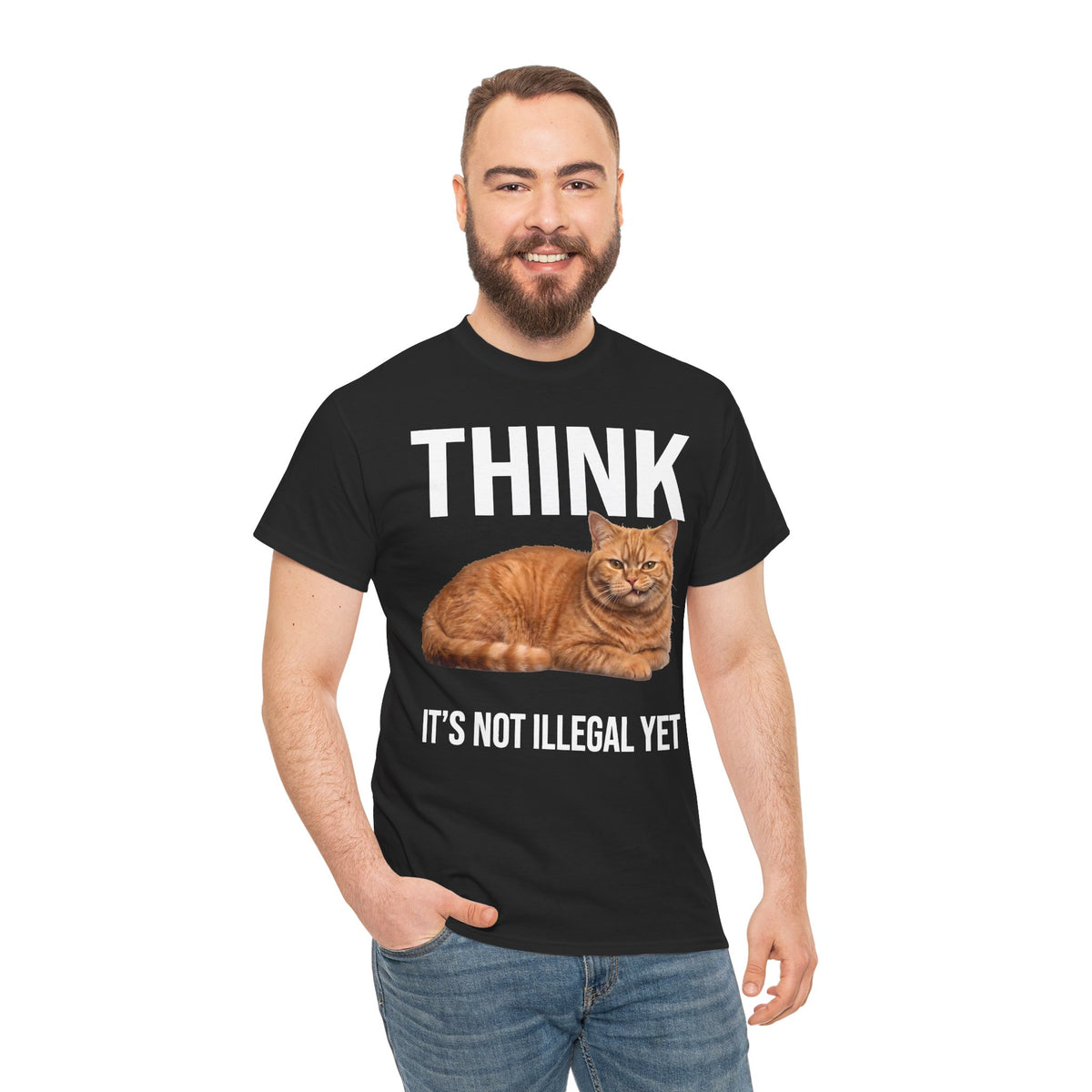 Think It's Not Illegal Yet T-Shirt — Funny Orange Cat Sarcastic Tee