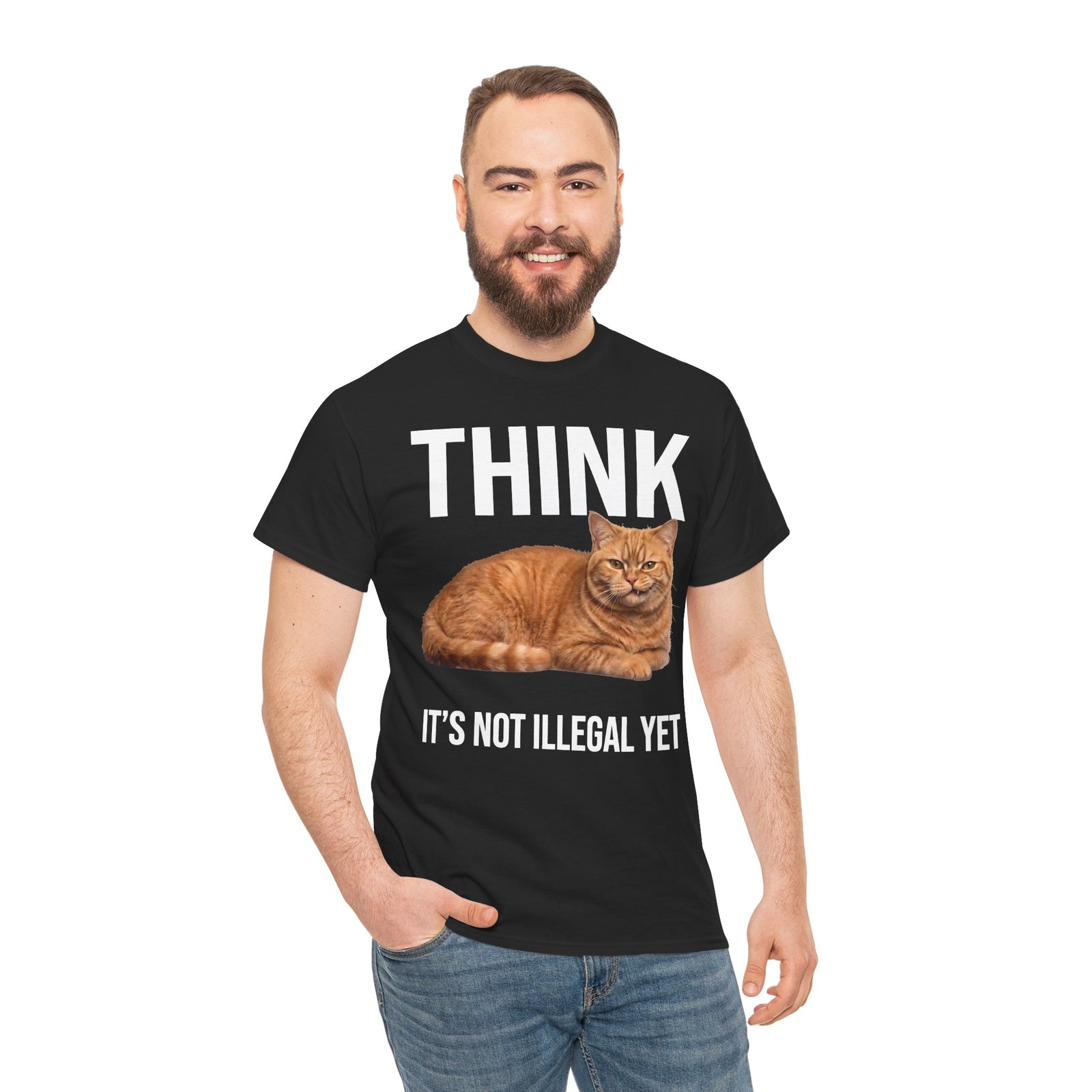 Think It's Not Illegal Yet T-Shirt — Funny Orange Cat Sarcastic Tee