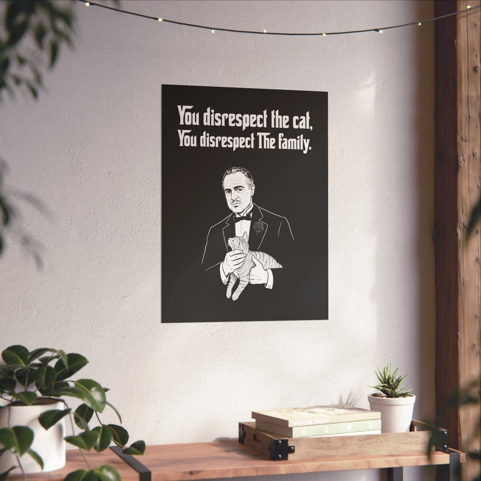 Cat Lovers Poster — "You Disrespect the Cat, You Disrespect the Family"