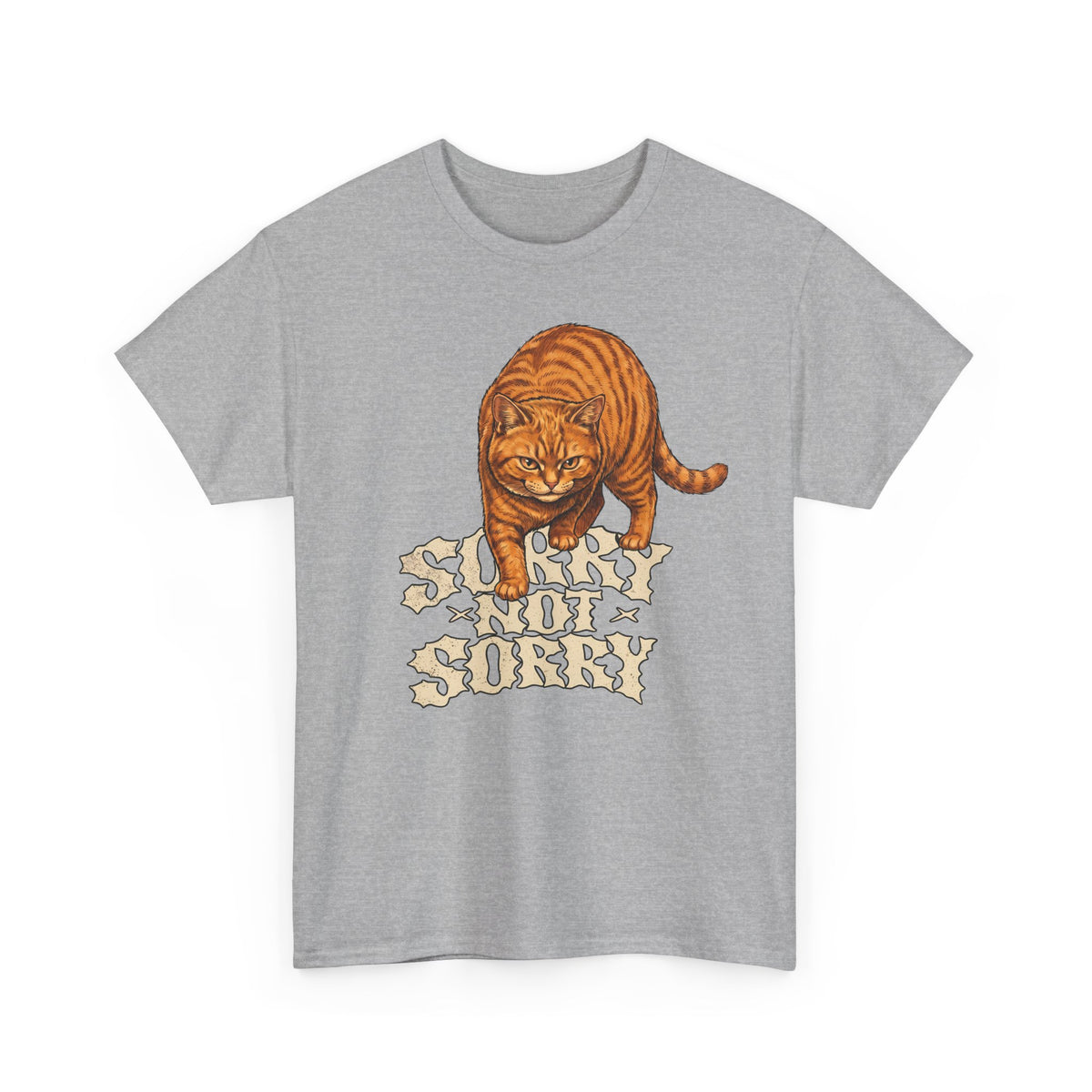 Sorry Not Sorry Cat T-Shirt — Funny Sarcastic Orange Tabby Tee