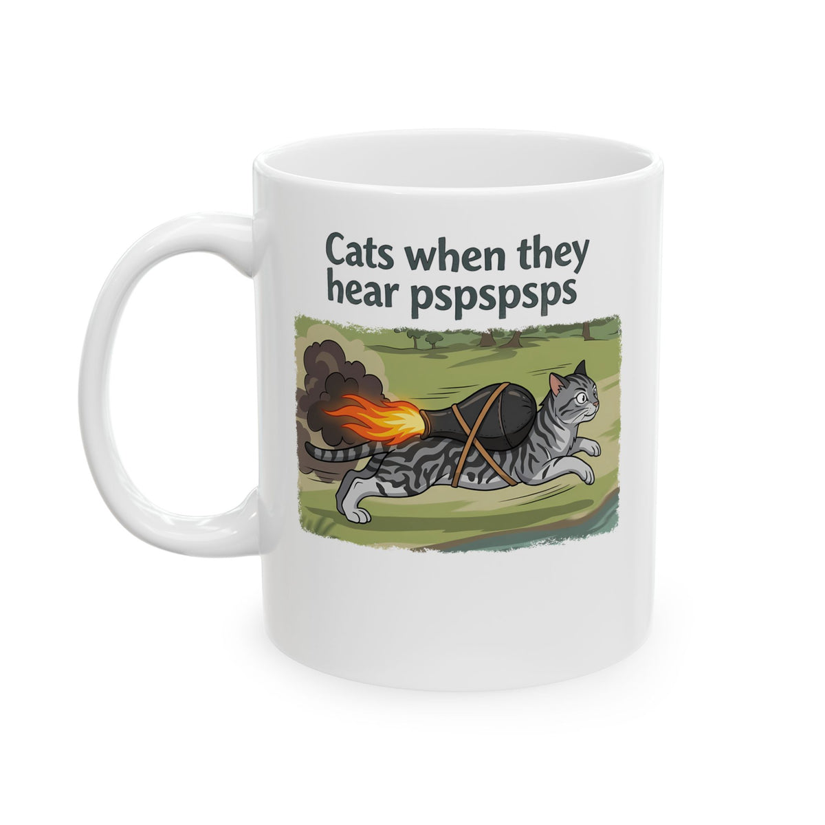 Cats When They Heard 'pspspsps' Ceramic Mug