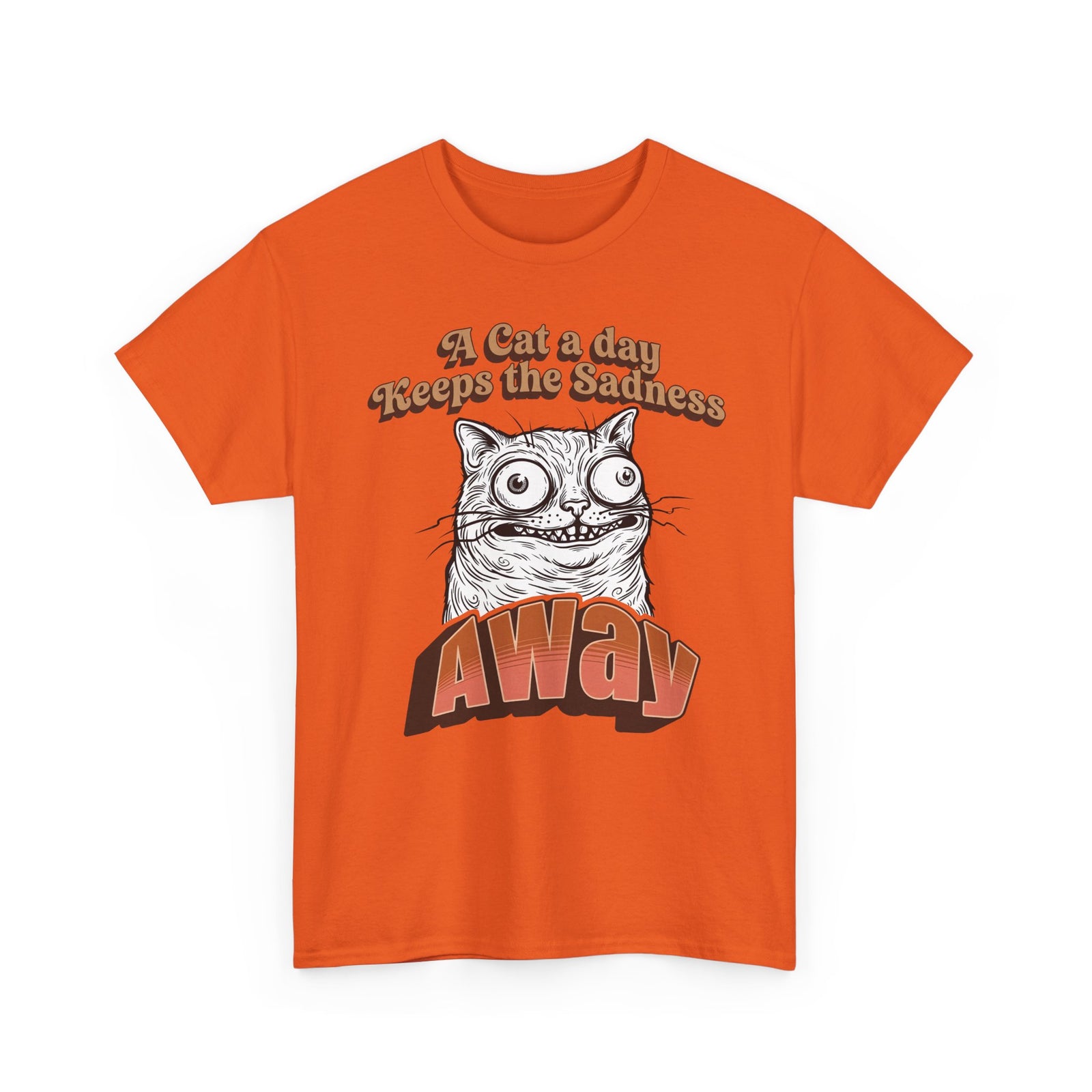Cat A Day Keeps The Sadness Away T-Shirt — Cute Mental Health Cat Tee