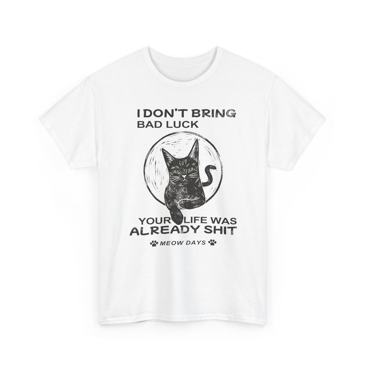 Black Cats Don't Bring Bad Luck T-Shirt — Cute Witchy Cat Tee for Cat Lovers
