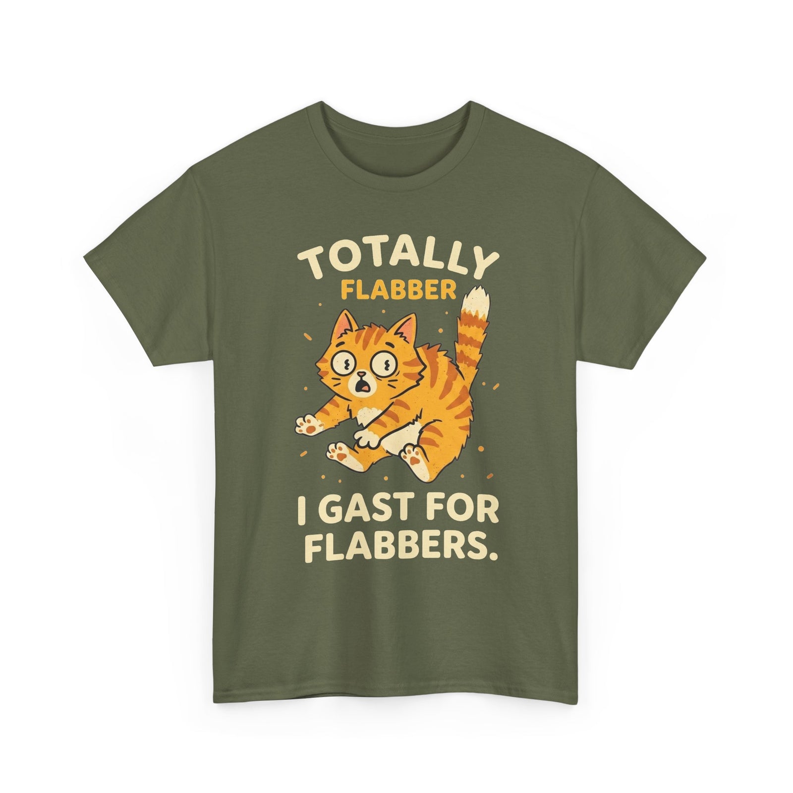Totally Flabbergasted Cat T-Shirt — "Totally Flabber, I Gast For Flabbers" Cute Vintage Orange Kitty Tee