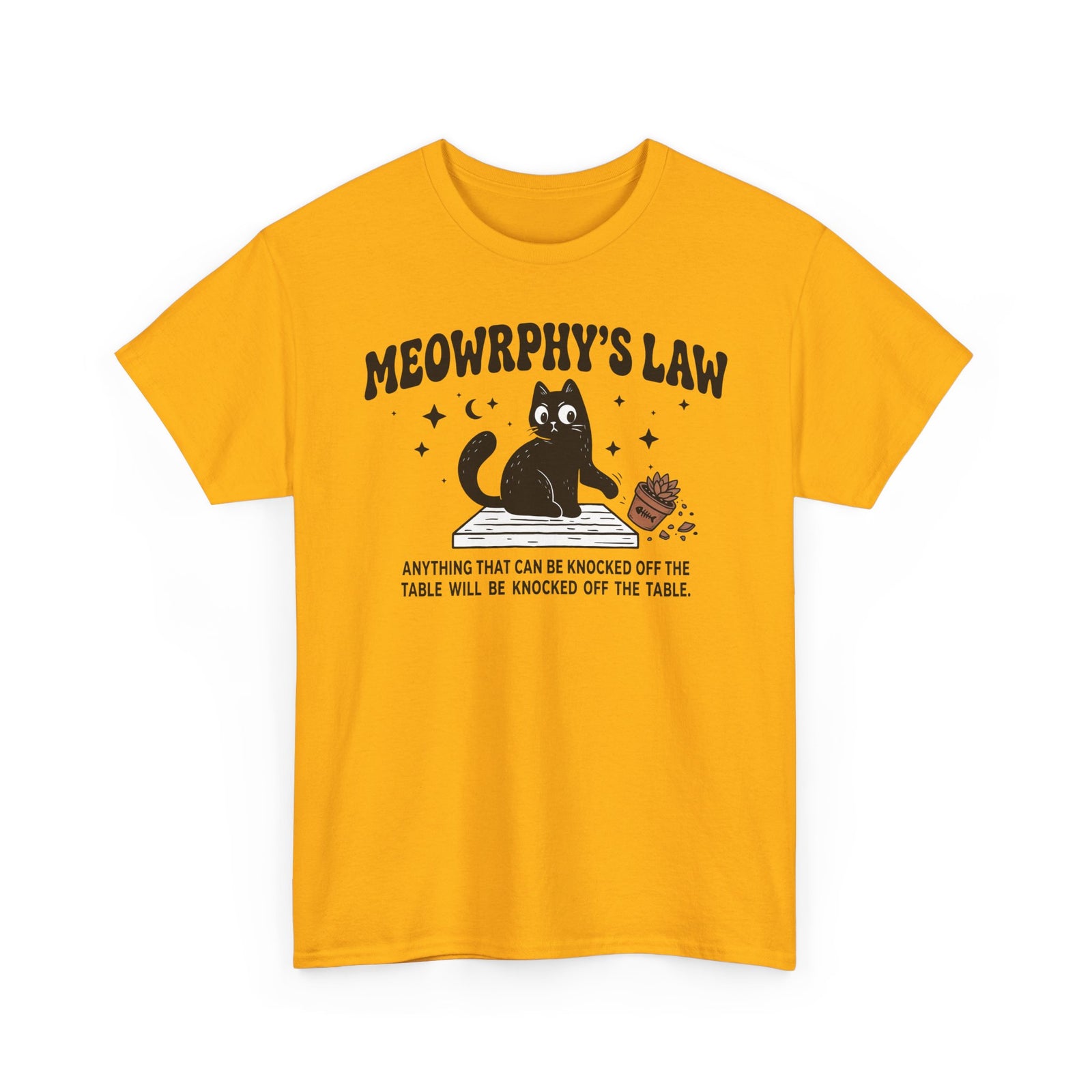 Meowrphy's Law T-Shirt — Funny Cat Quote Tee for Cat Lovers