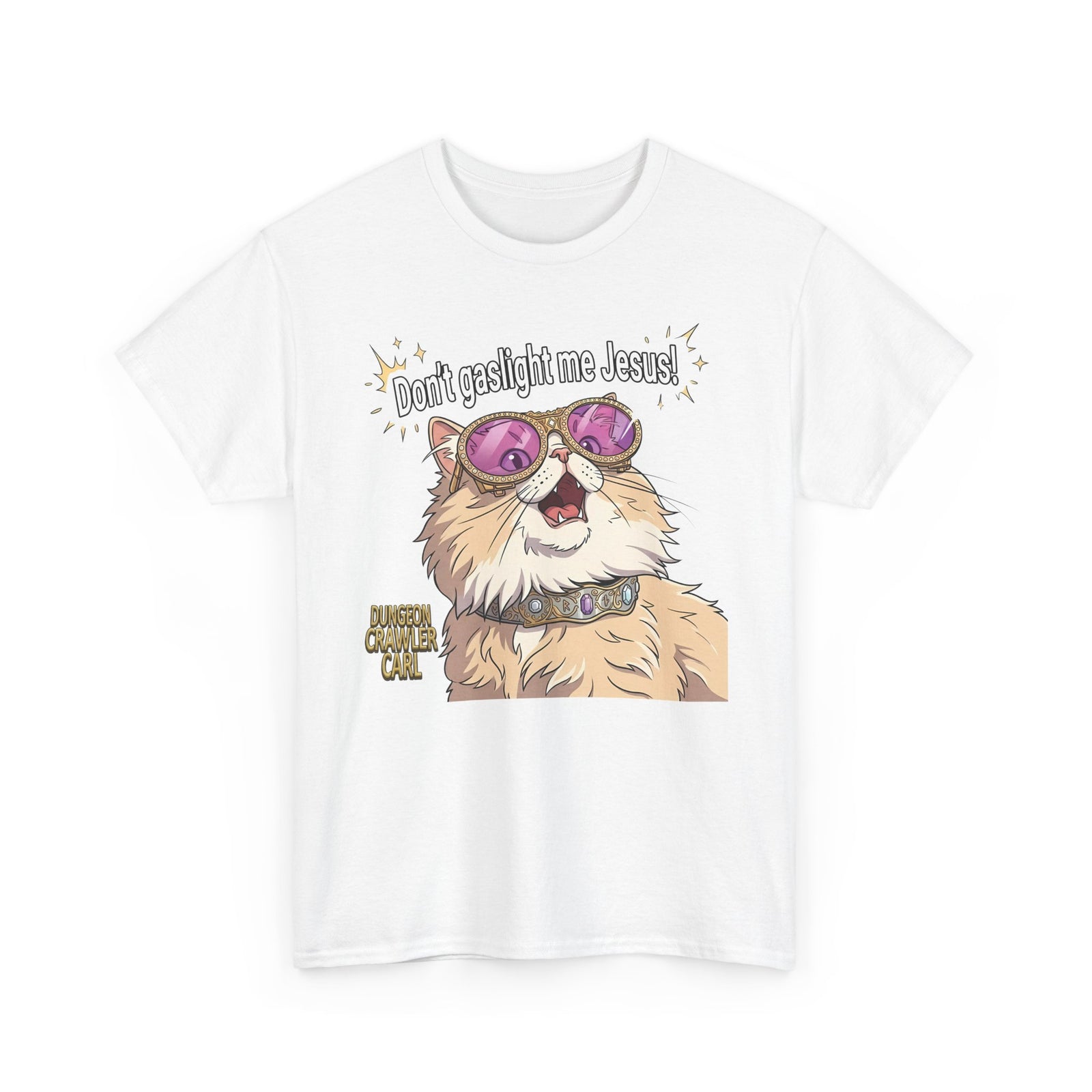 Don't Gaslight Me Jesus — Funny Cat Dungeon Crawler Tee