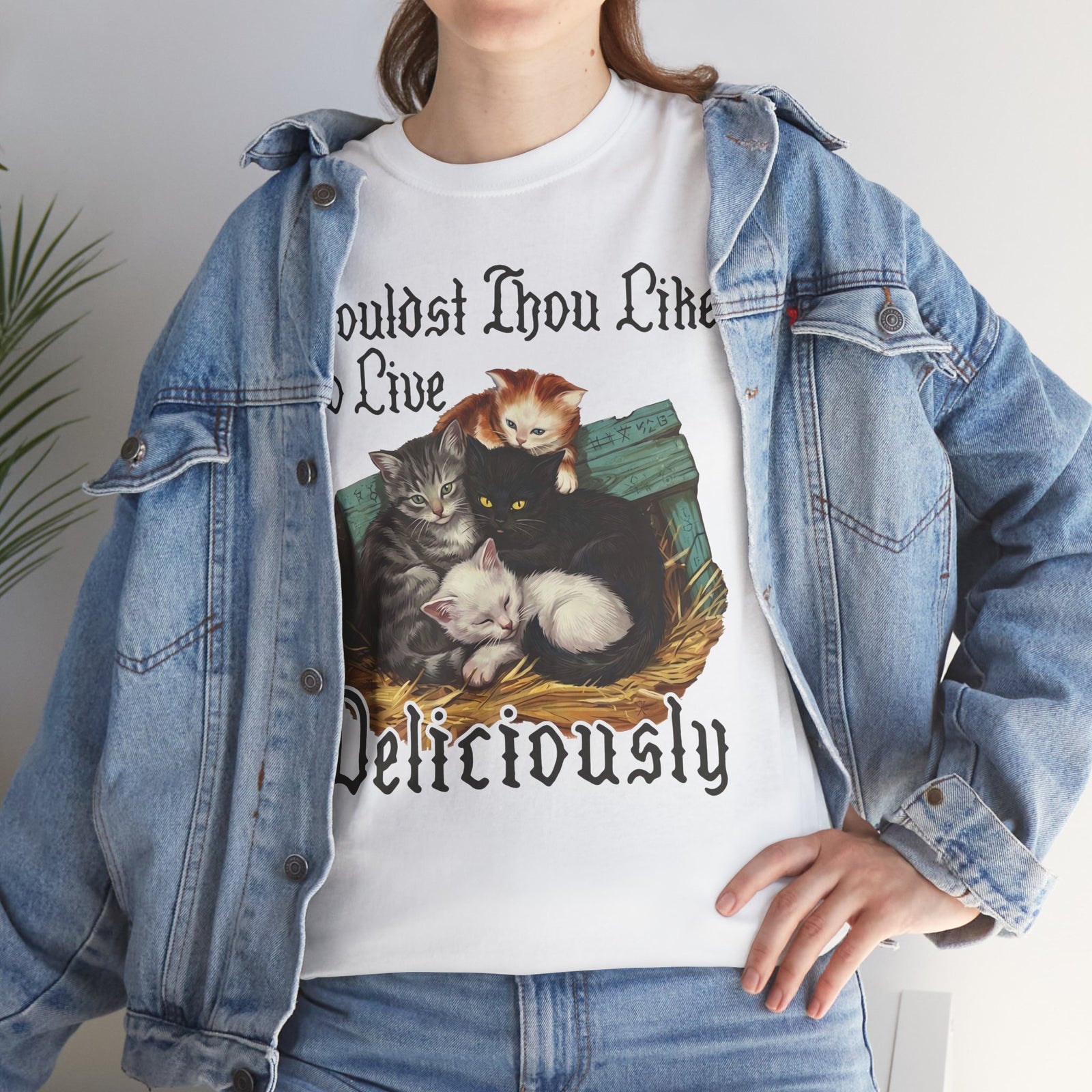 Wouldst Thou Like To Live Deliciously? Cat T-Shirt