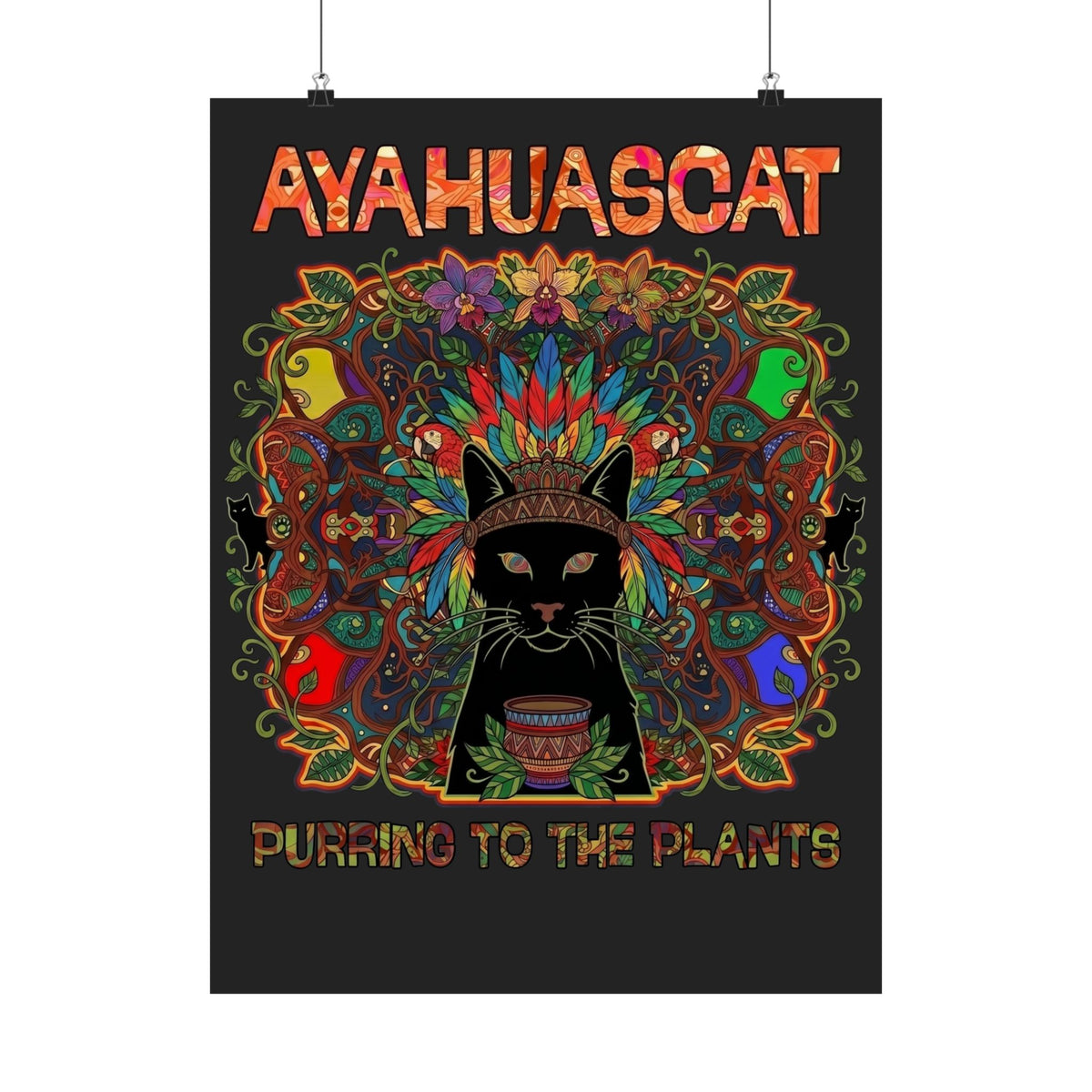 Ayahuascat Poster — Psychedelic Cat Poster