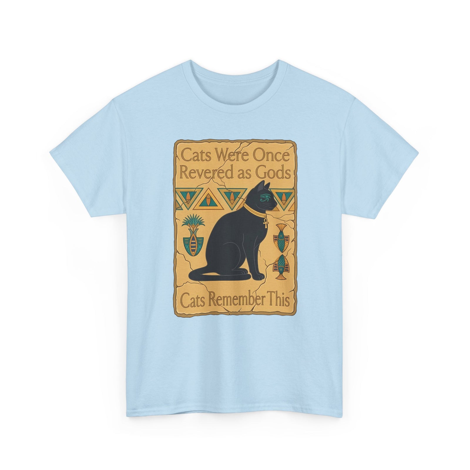 Cats Were Once Revered As Gods Tee — Funny Cat Quote T-Shirt for Cat Lovers