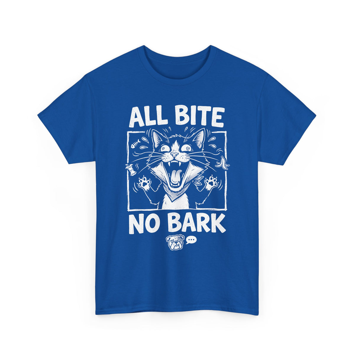 Cat All Bite No Bark T-Shirt — Funny Cat Lover Tee