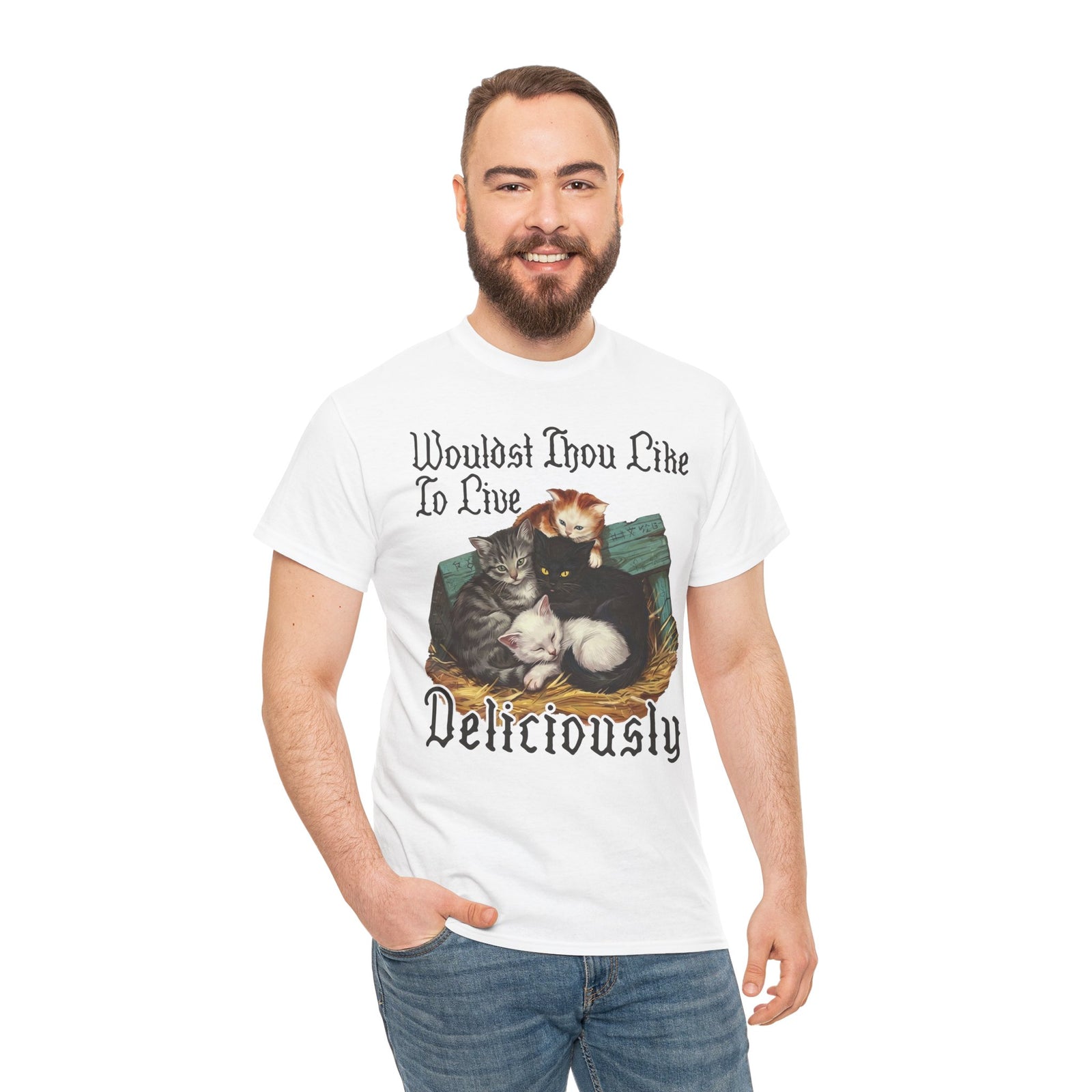 Wouldst Thou Like To Live Deliciously? Cat T-Shirt