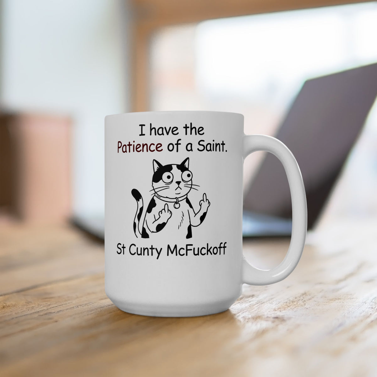 I Have the Patience of a Saint 'St Cunty Mcfuckoff' Cat Ceramic Mug