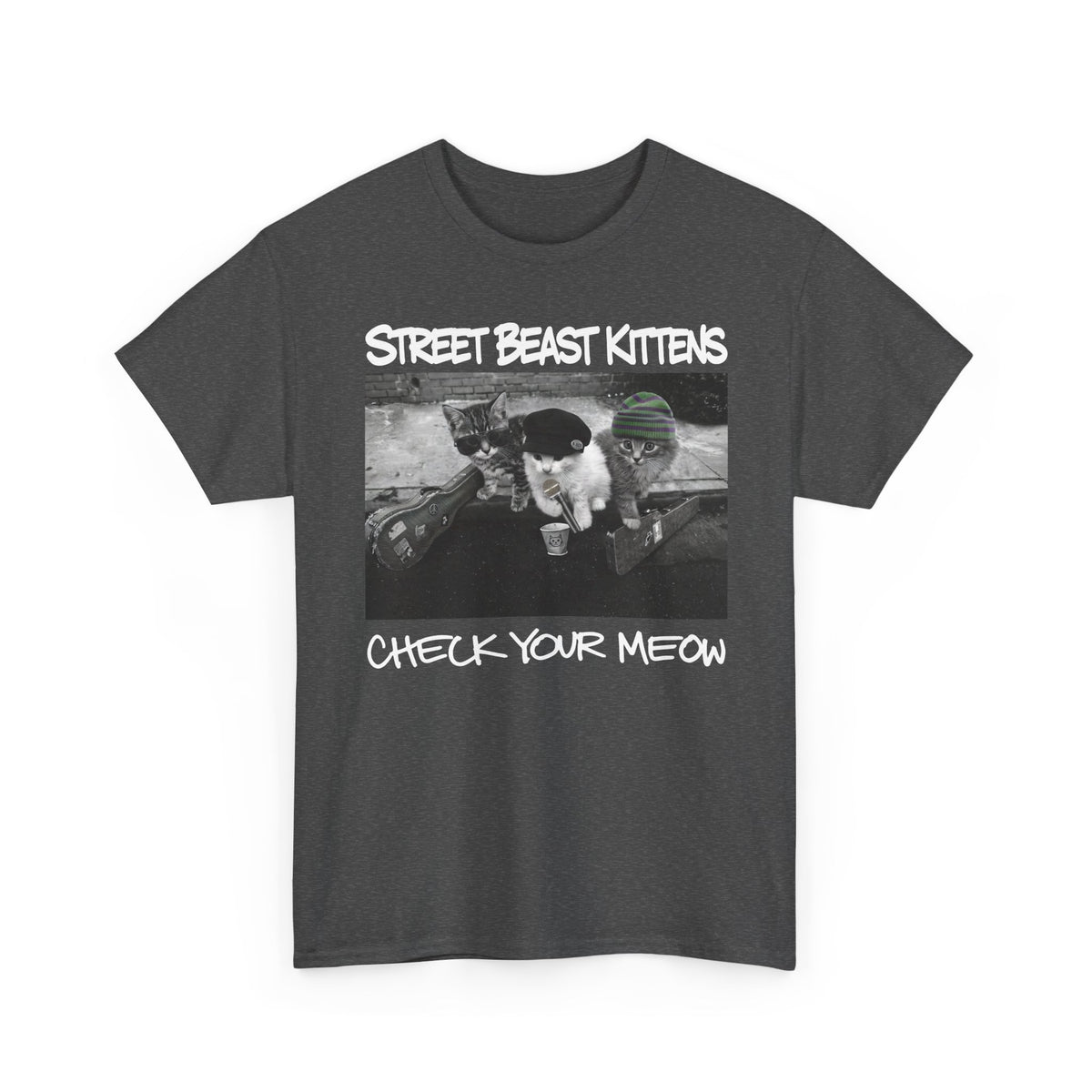 Street Beast Kittens "Check Your Meow" T-Shirt