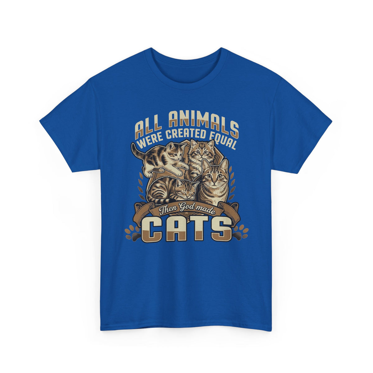 All Animals Were Created Equal Then God Made Cats Graphic Shirt