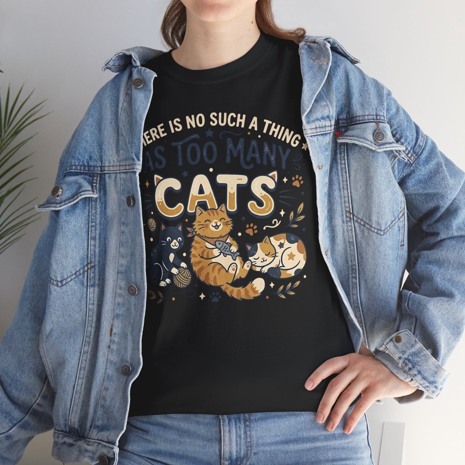 There Is No Such A Thing As Too Many Cats T-Shirt