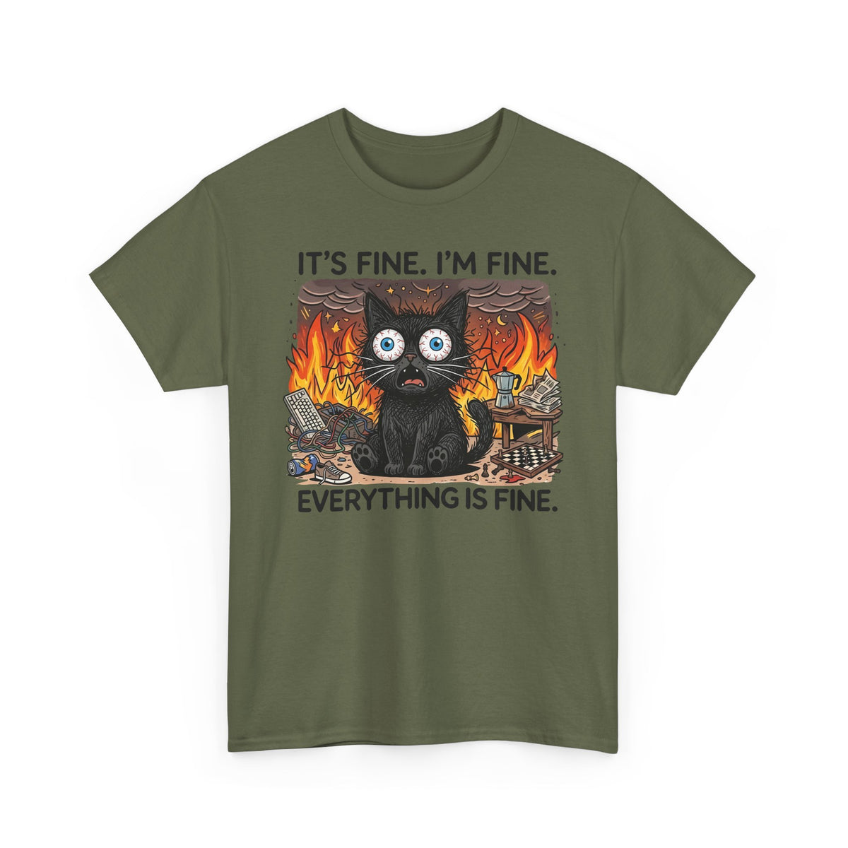 It's Fine I'm Fine Cat T-Shirt
