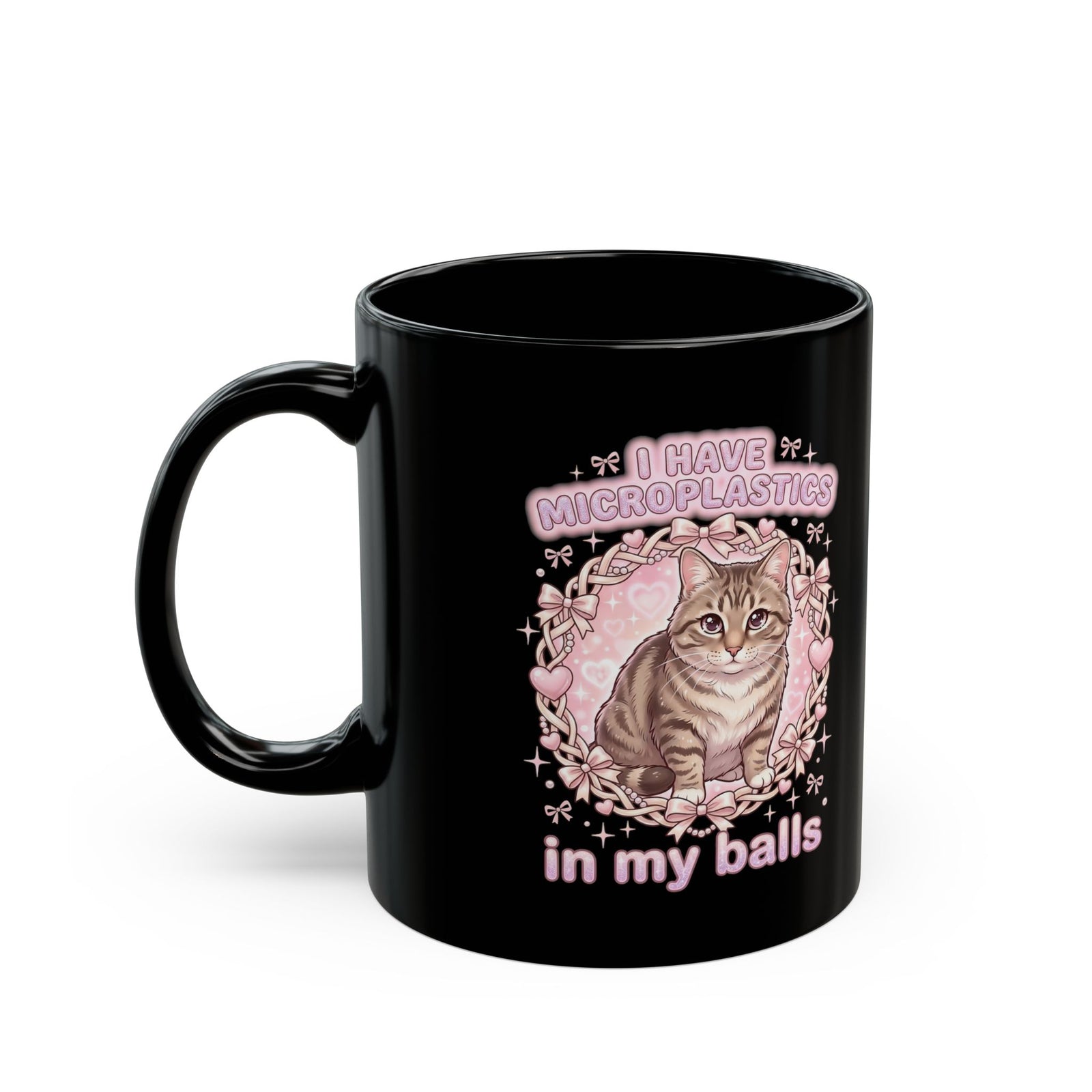 Funny Cat Mug "I Have Microplastics In My Balls" Meme Mug