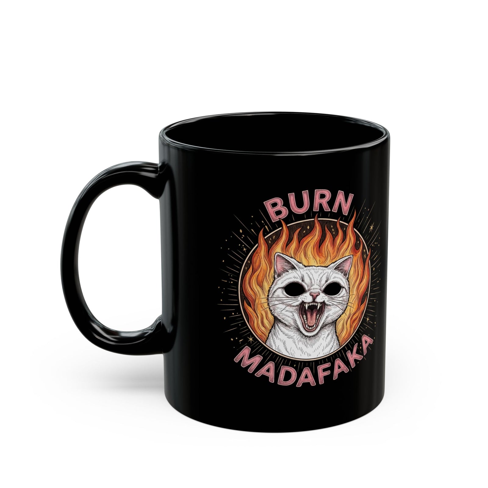 Burn Madafaka Cat Black Mug — Edgy Hellfire Feline Graphic Mug