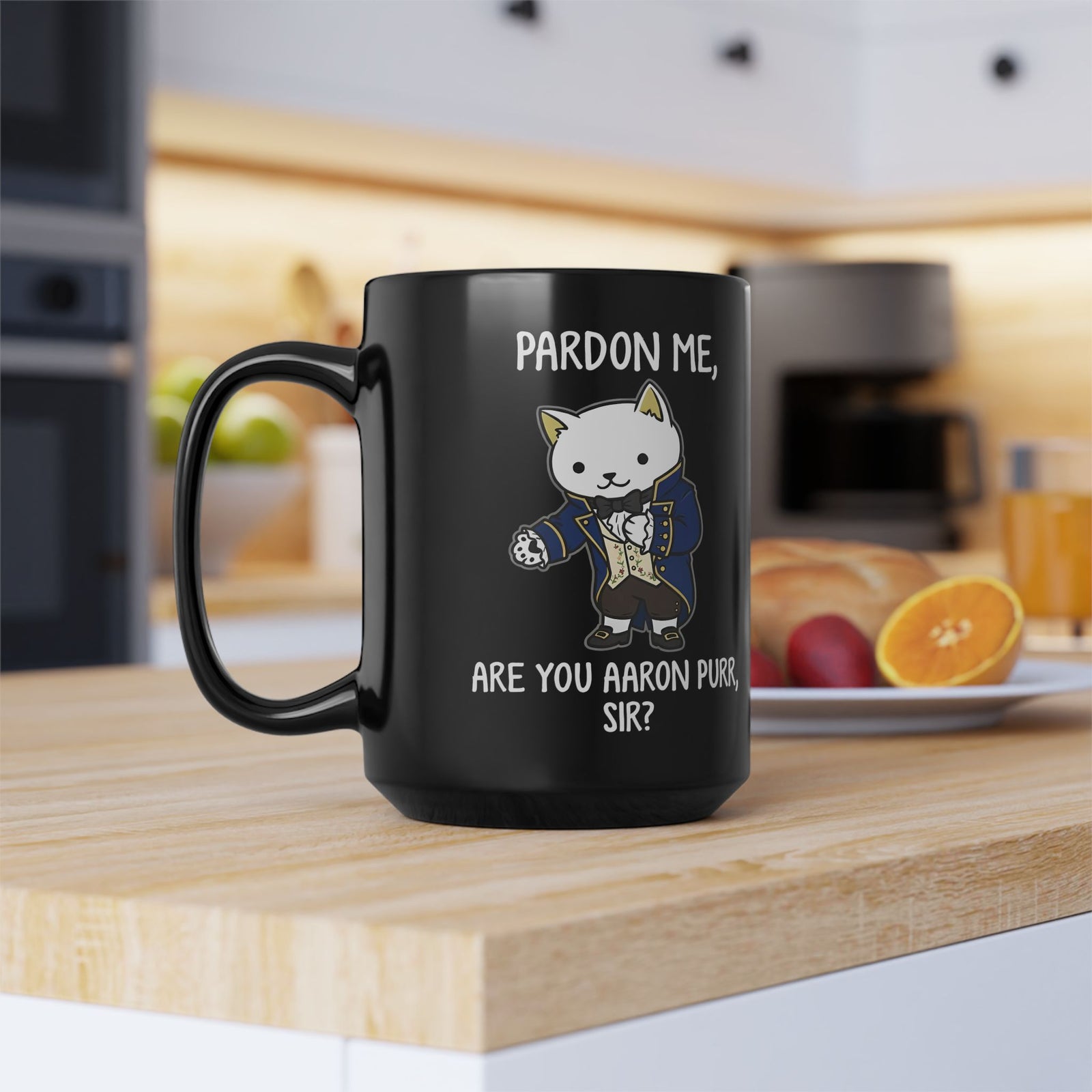 Pardon Me Are You Aaron Purr Cat Black Mug — Funny Cat Quote Mug