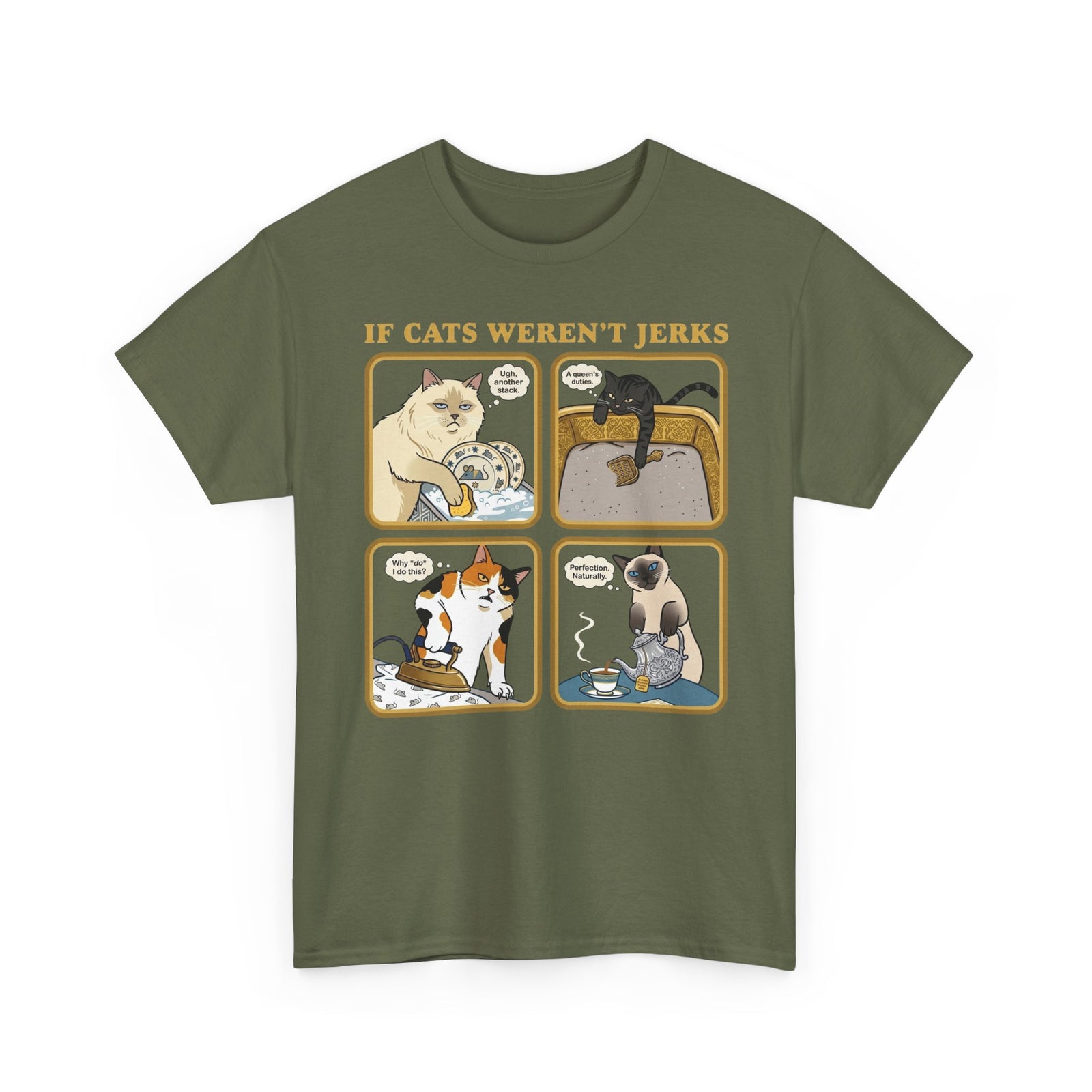 If Cats Weren't Jerks T-Shirt — Funny Cat Lover Tee